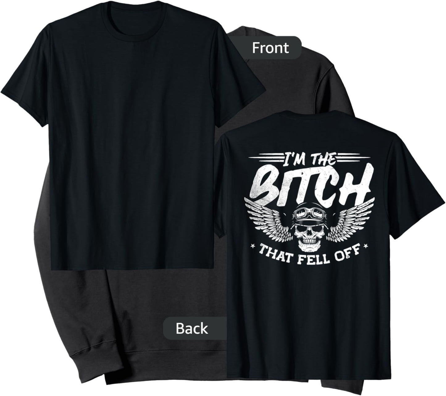 I'm The Bitch That Fell Off, Motorcycle Biker Woman Sweatshirt - Sweatshirt | Black