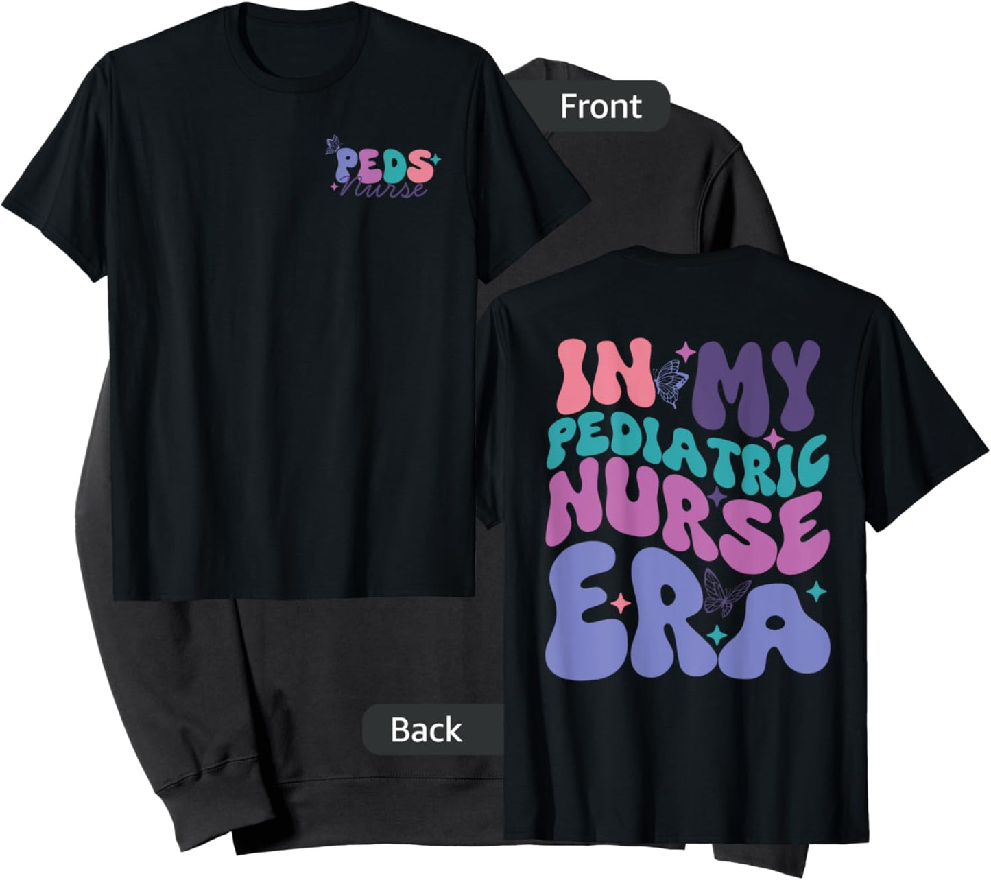 In My Pediatric Nurse Era, Groovy PEDS Nurse Front And Back Sweatshirt - Sweatshirt | Black