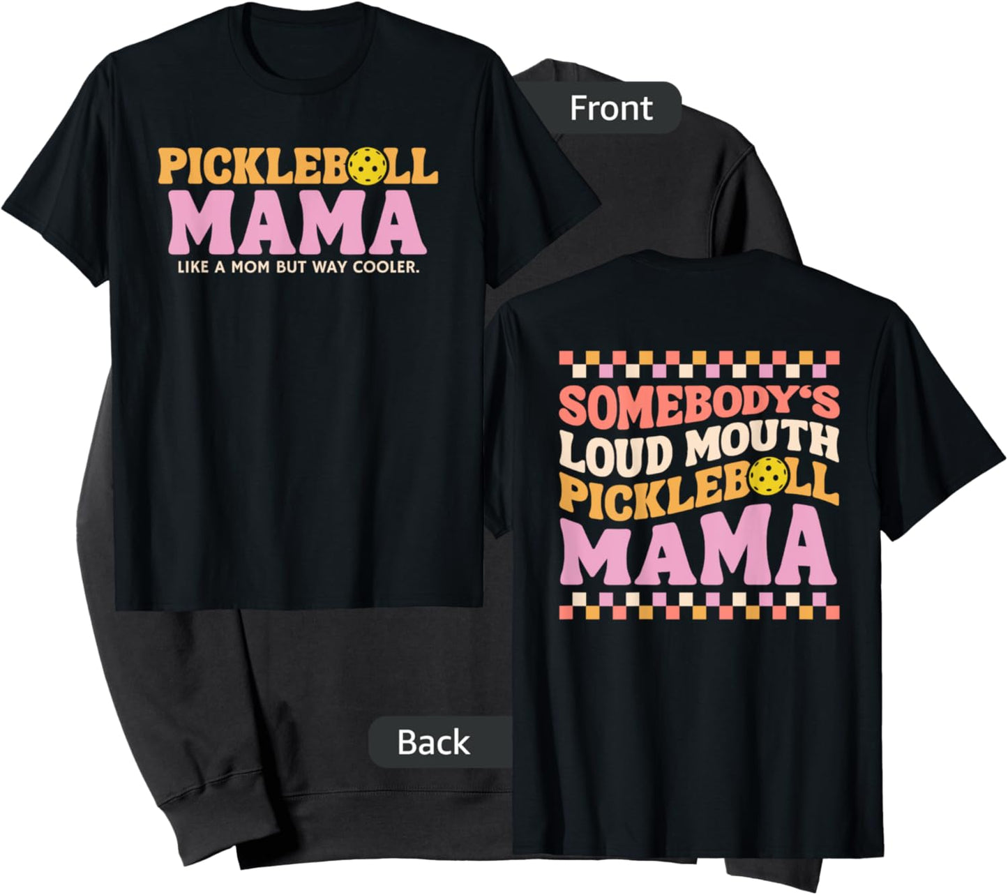 Somebody's Loudmouth Pickleball Mama, Mom Mother's Day 2024 Sweatshirt - Sweatshirt | Black