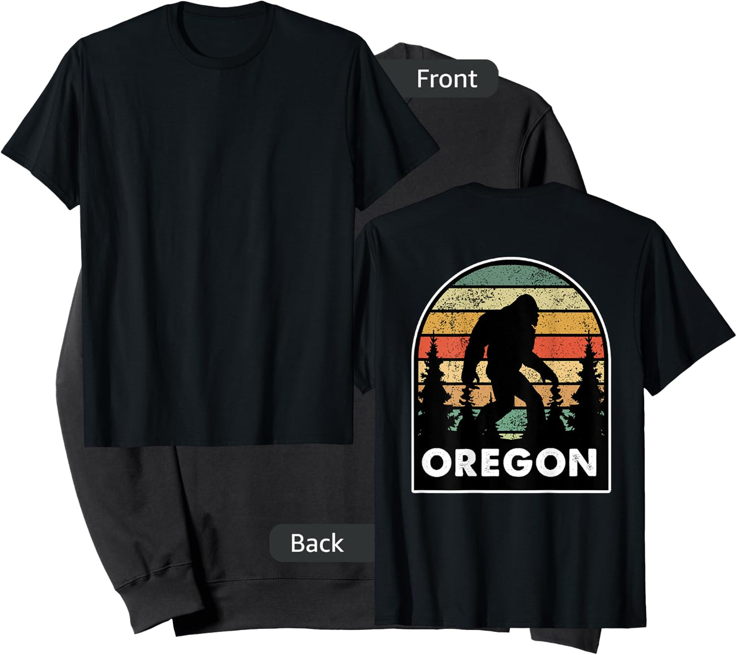 Printed on the Back - Oregon with a Bigfoot, or a Sasquatch Sweatshirt - Sweatshirt | Black