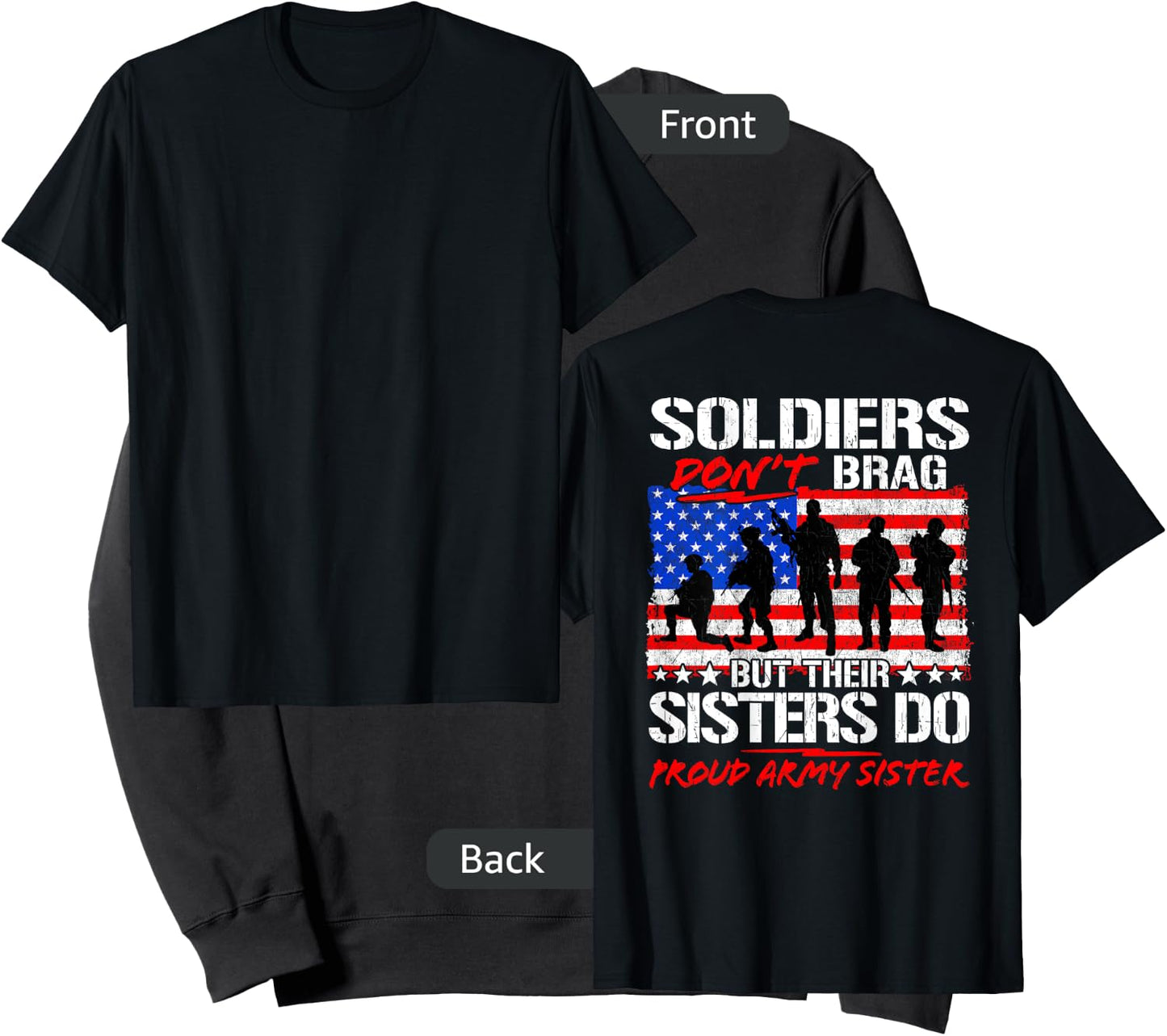 Soldiers Don't Brag Sisters Do Proud Army Sister Funny Gifts Sweatshirt - Sweatshirt | Black