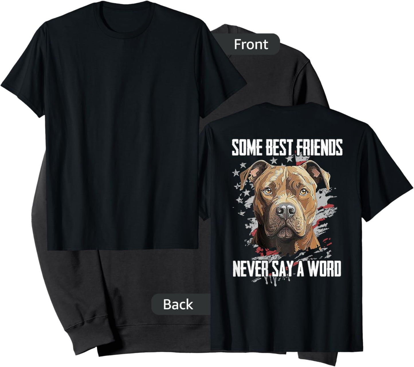 Pitbull Some Best Friends Never Say A Word (on back) Sweatshirt - Sweatshirt | Black
