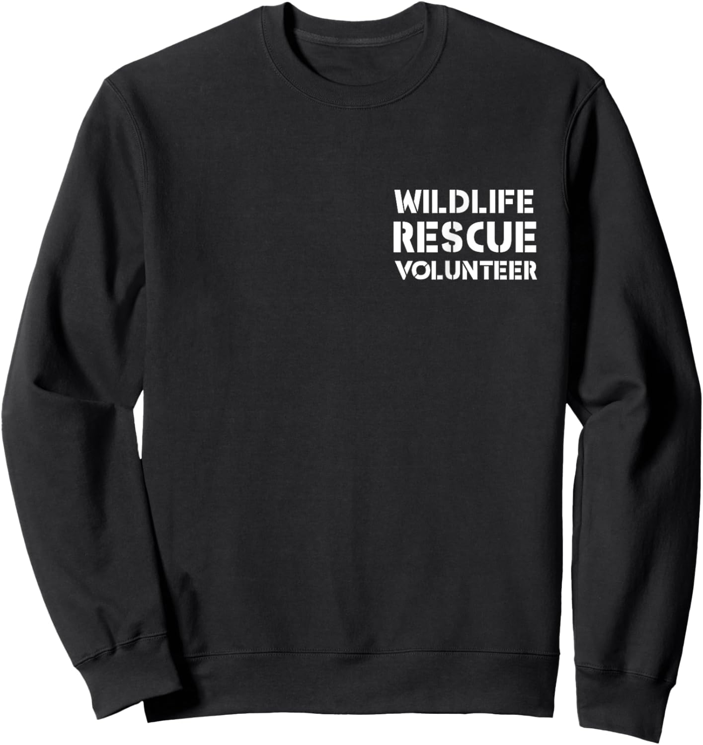 Wildlife Rescue Volunteer Animal Lover Rehabilitation FRONT Sweatshirt - Sweatshirt | Black