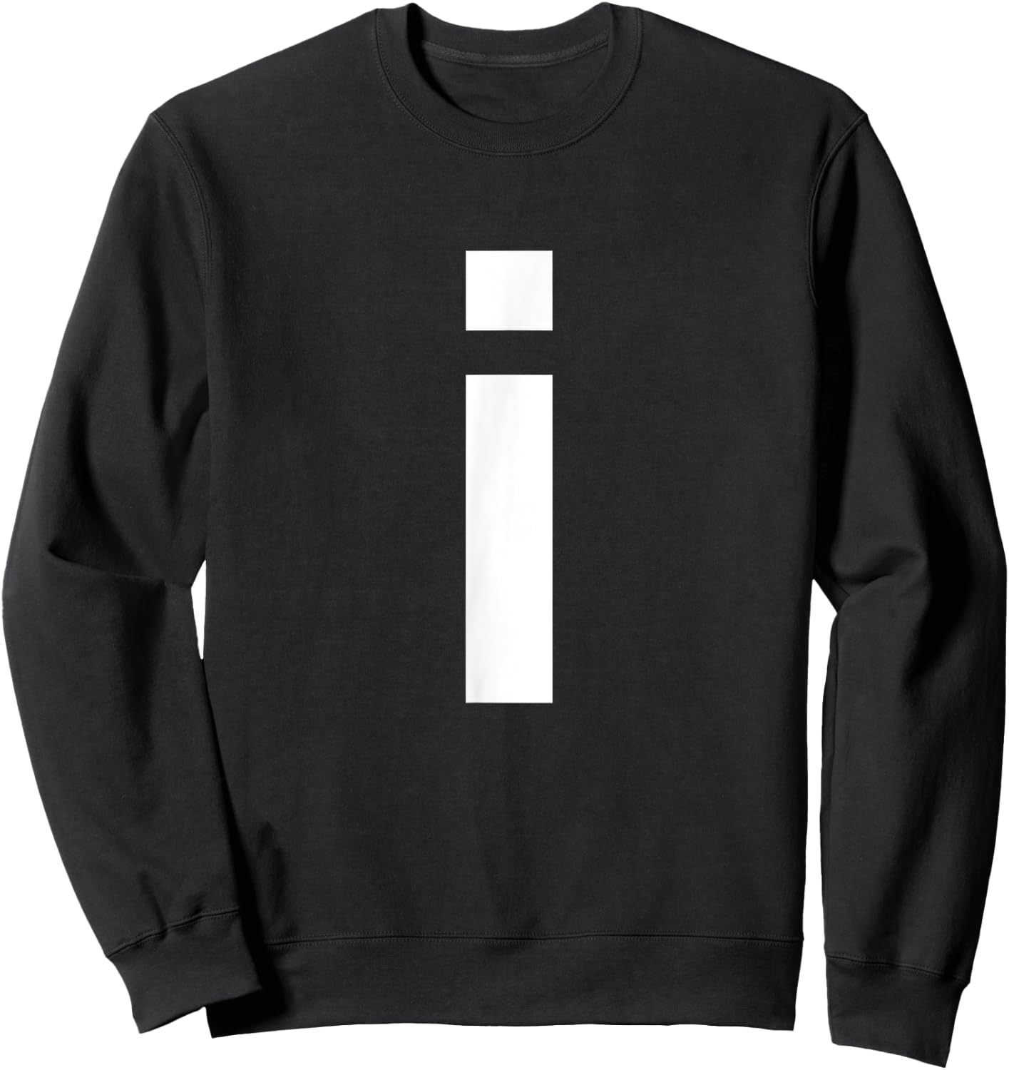 Lower Case Letter I Shirt Alphabet Sweatshirt - Sweatshirt | Black