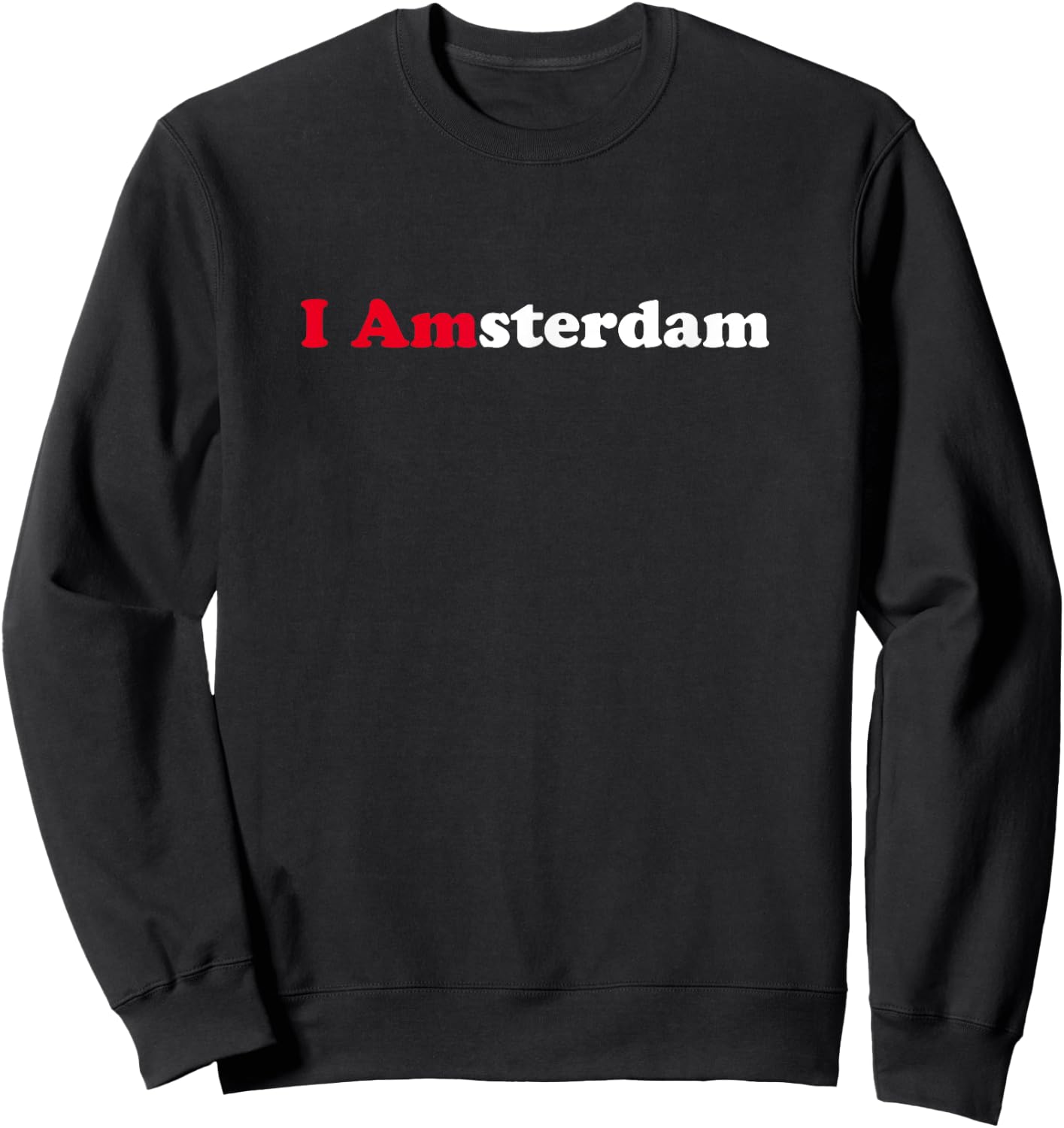 Amsterdam Holland Dutch Tourist Memento Souvenir I Love Gift Sweatshirt - Sweatshirt | Black