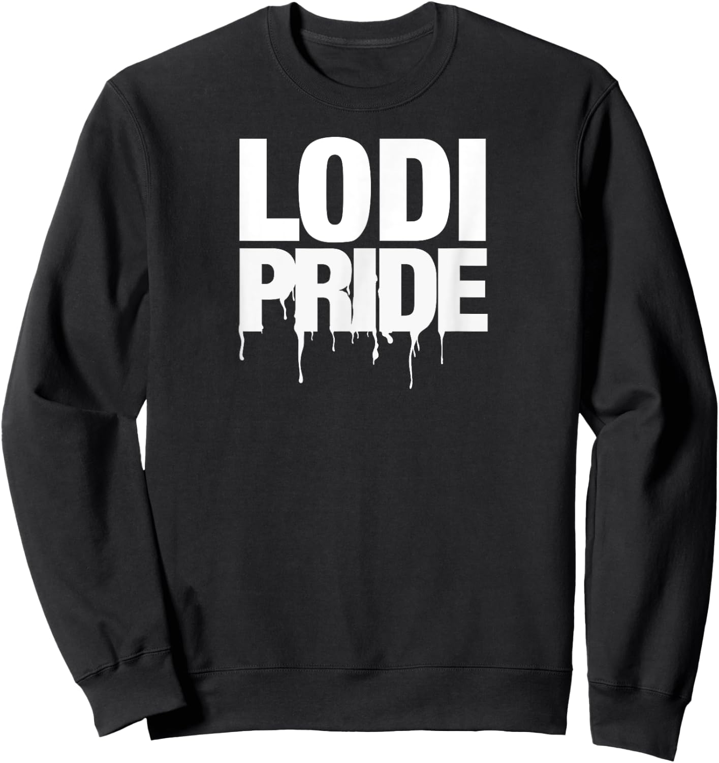 Lodi High School PRIDE Sweatshirt - Sweatshirt | Black