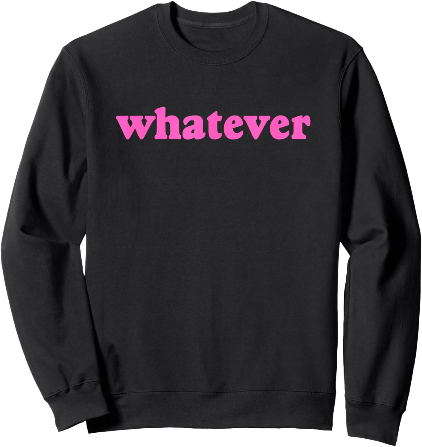 Whatever Retro Y2k Aesthetic Sweatshirt - Sweatshirt | Black