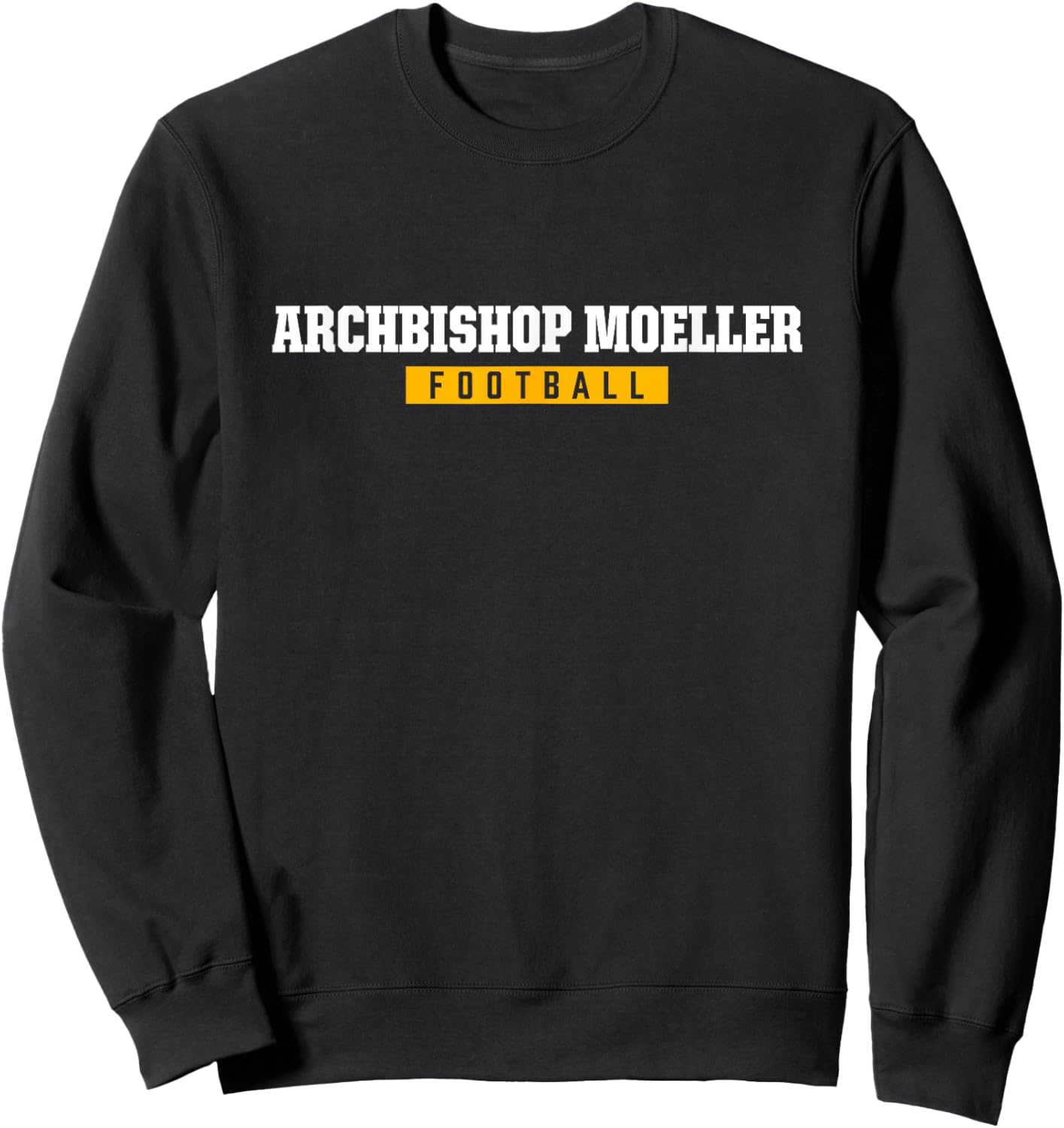 Archbishop Moeller High School Football HS Sweatshirt - Sweatshirt | Black