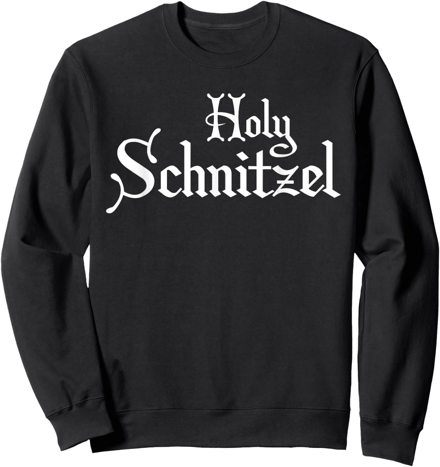 Holy Schnitzel Funny Oktoberfest In Germany Sweatshirt - Sweatshirt | Black