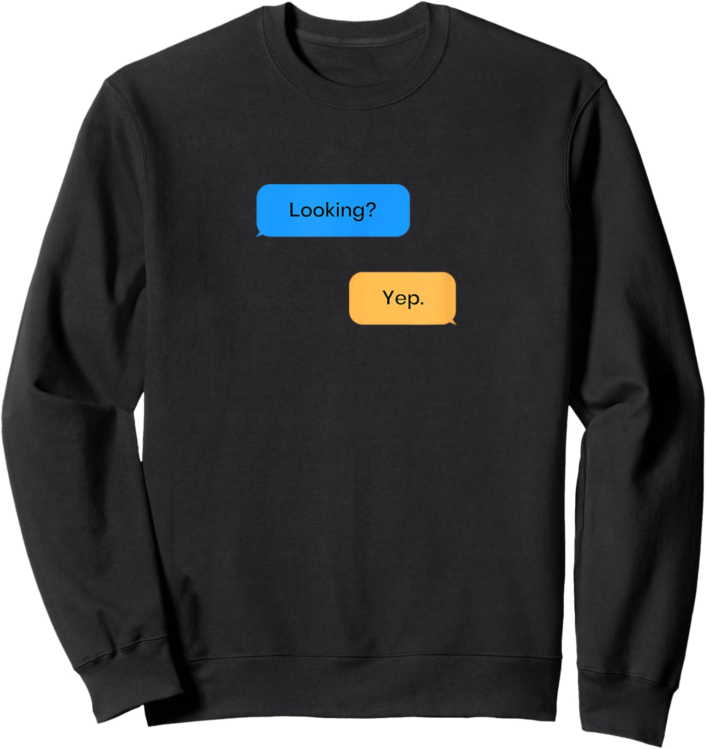 Funny Gay Looking? Yep. Funny Gay Pride Cruising Sweatshirt - Sweatshirt | Black