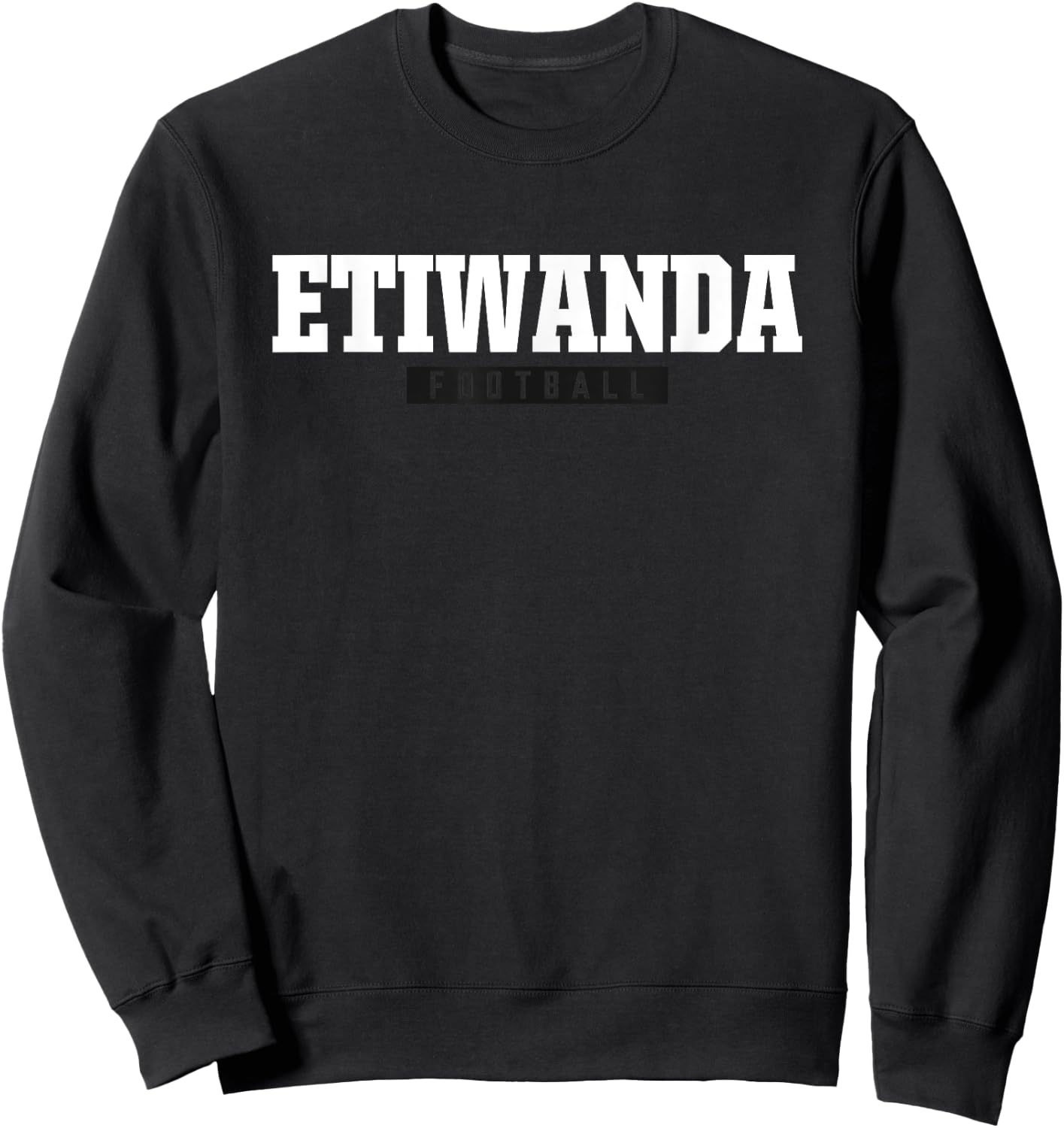 Etiwanda High School Football HS Sweatshirt - Sweatshirt | Black