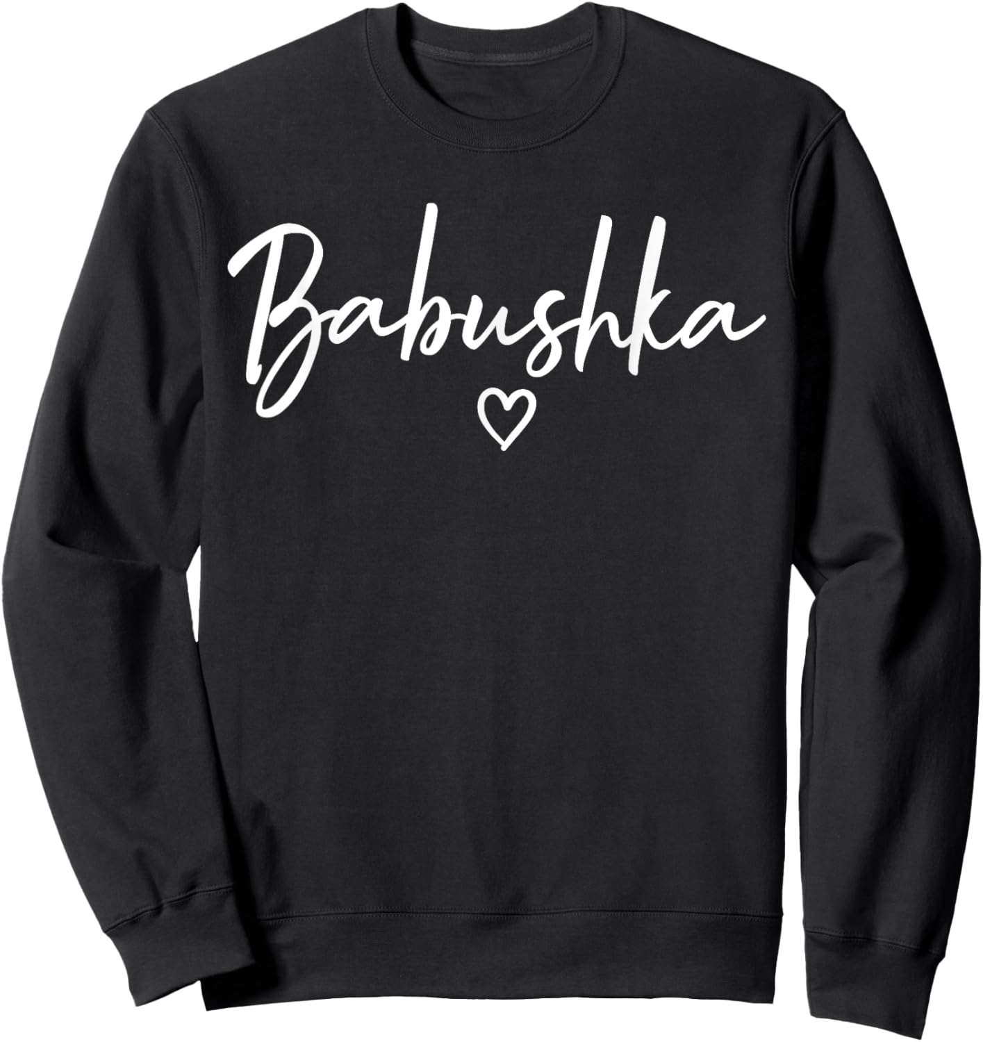 Babushka Gifts Grandma Heart Mother's Day Babushka Sweatshirt - Sweatshirt | Black