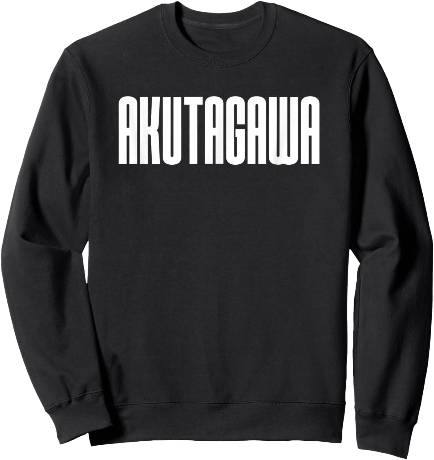 Akutagawa Japanese Surname Family Last Name Japan Sweatshirt - Sweatshirt | Black