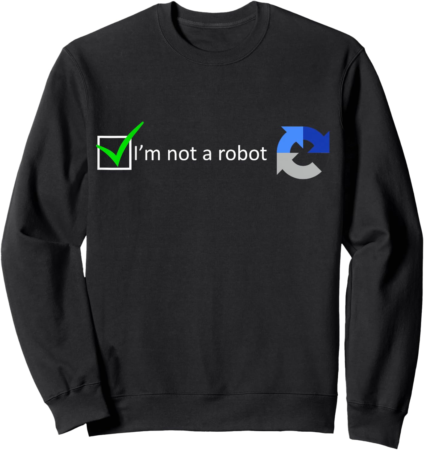 MathWare -Adults Black - Funny Nerdy I'm not a Robot test - Short Sleeve - Modern Classic - Robot Theme - Gaming, Coding - Letter Print - Embroidery - Size: Small Sweatshirt - Sweatshirt | Black