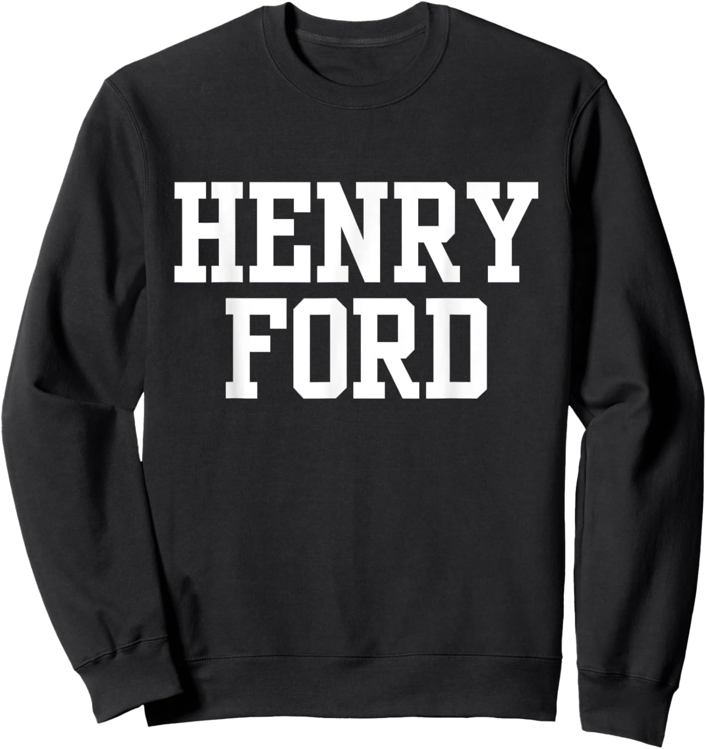 Henry Ford College Apparel Sports Fan Sweatshirt - Sweatshirt | Black