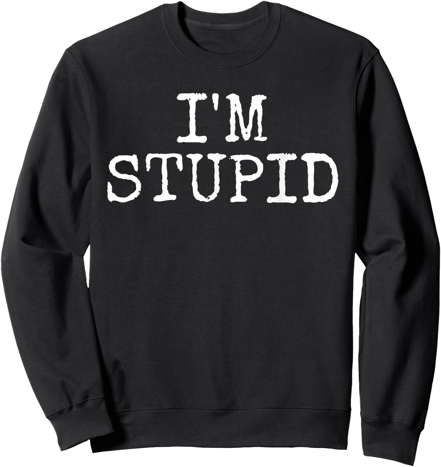 I'm Stupid I'm with Stupid - Funny Couples Gift Shirt Sweatshirt - Sweatshirt | Black