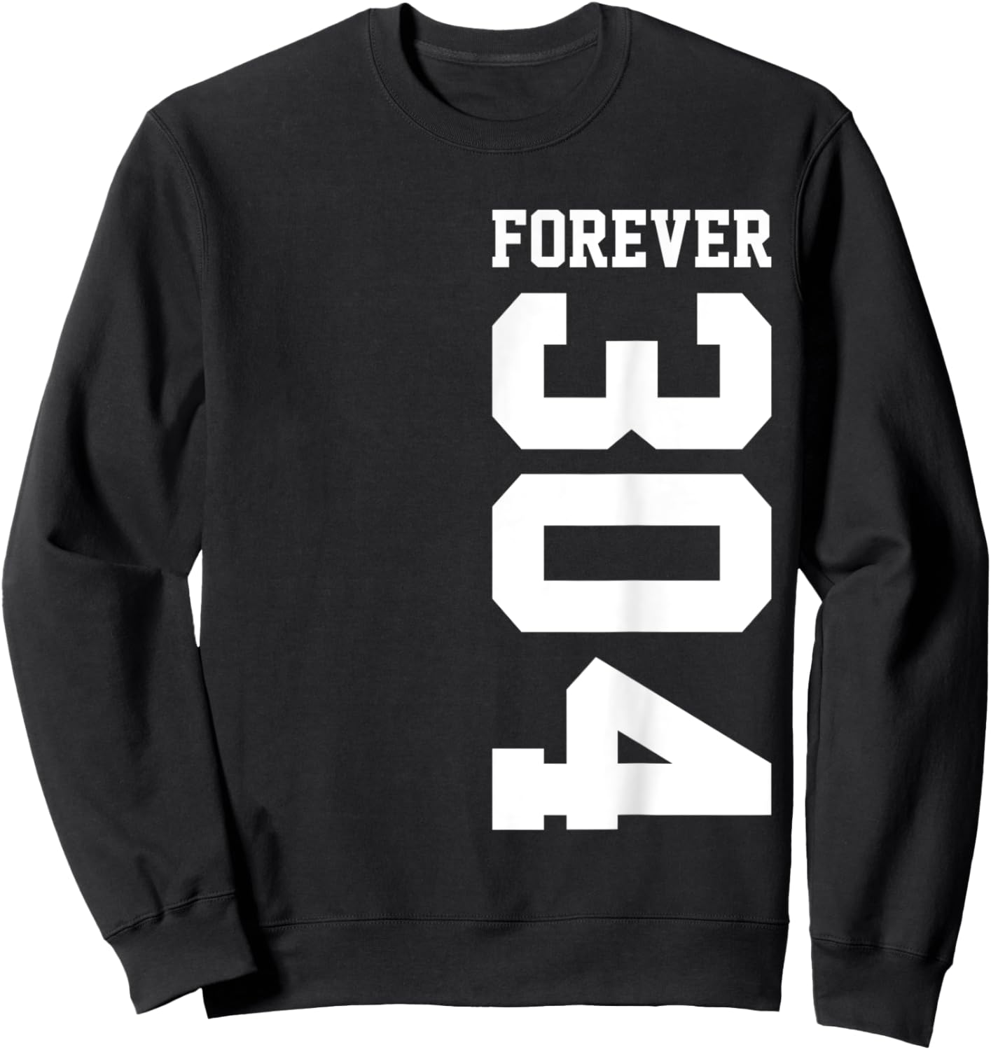 304 Area Code Charleston West Virginia Huntington WV Sweatshirt - Sweatshirt | Black