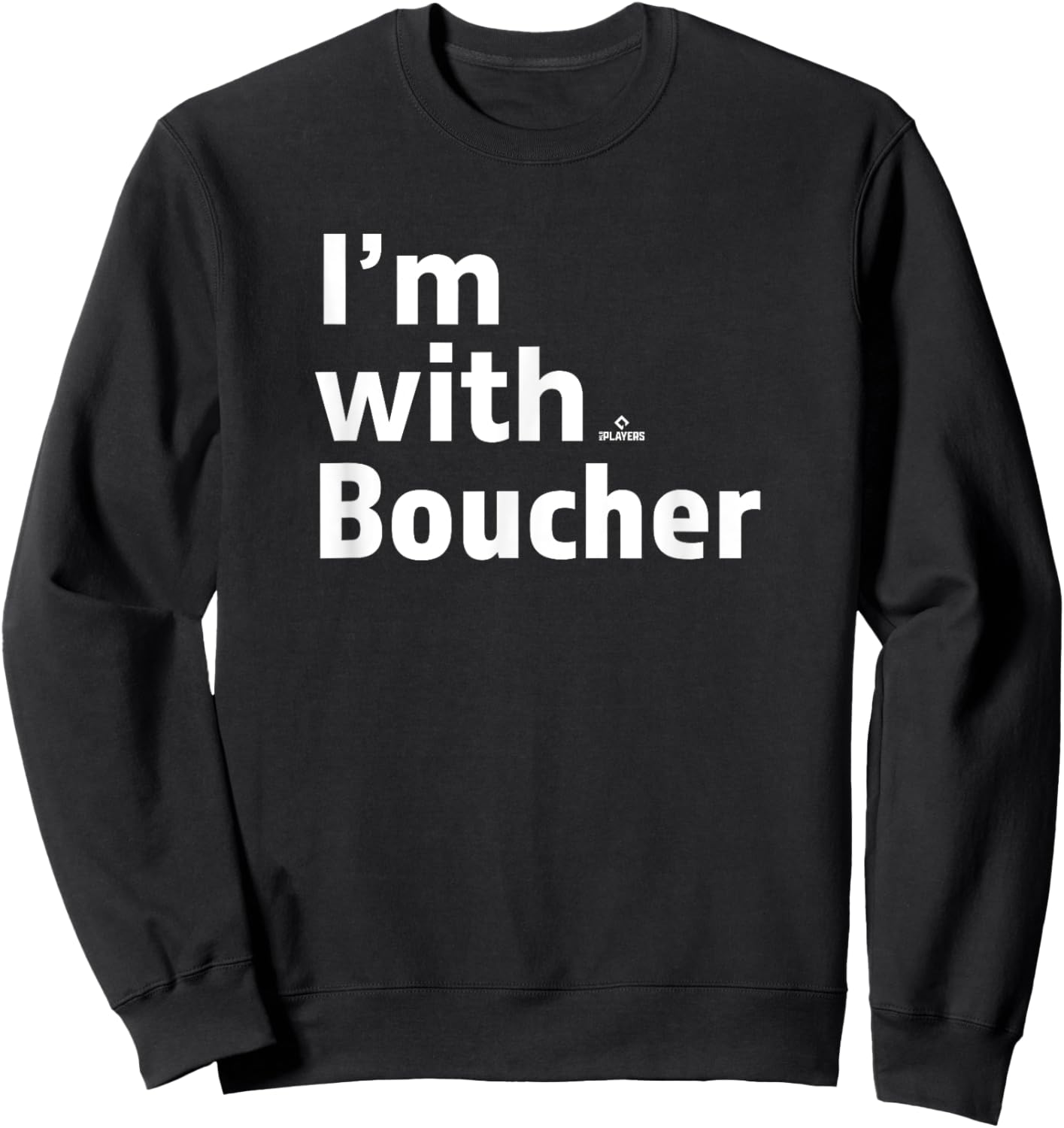 I'm With Adam Boucher Prospect Baseball Fan Gear Sweatshirt - Sweatshirt | Black