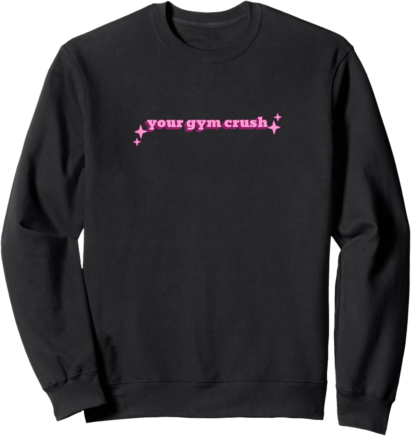 Your Gym Crush , Small, Black Sweatshirt - Sweatshirt | Black