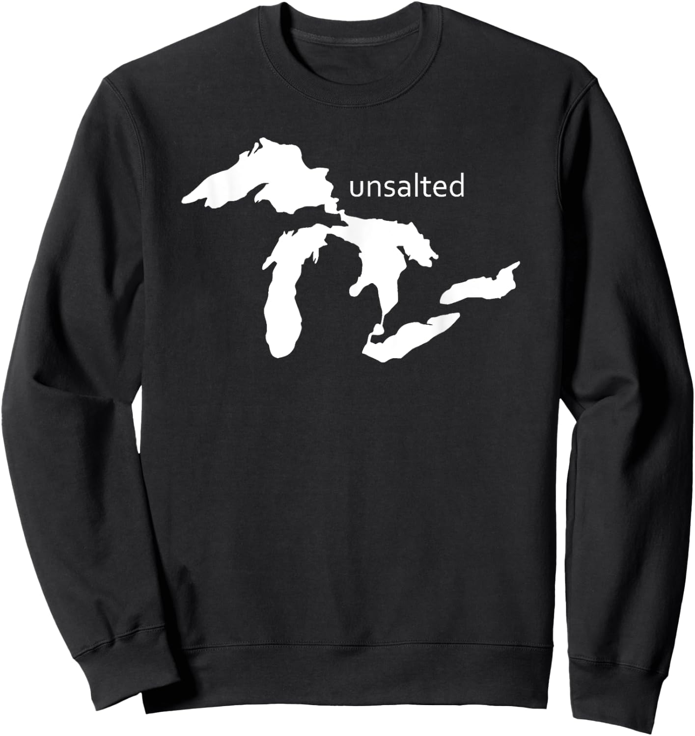 Michigan Unsalted Great Lakes Shirt , Women, Youth Sweatshirt - Sweatshirt | Black
