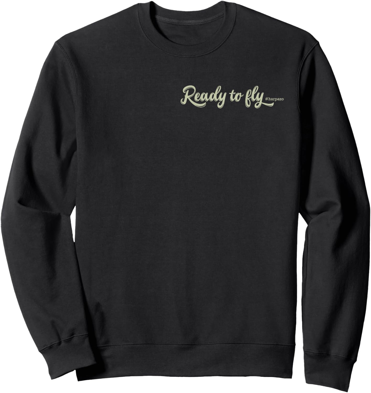 Rapture Ready to Fly End times encouragement Sweatshirt - Sweatshirt | Black