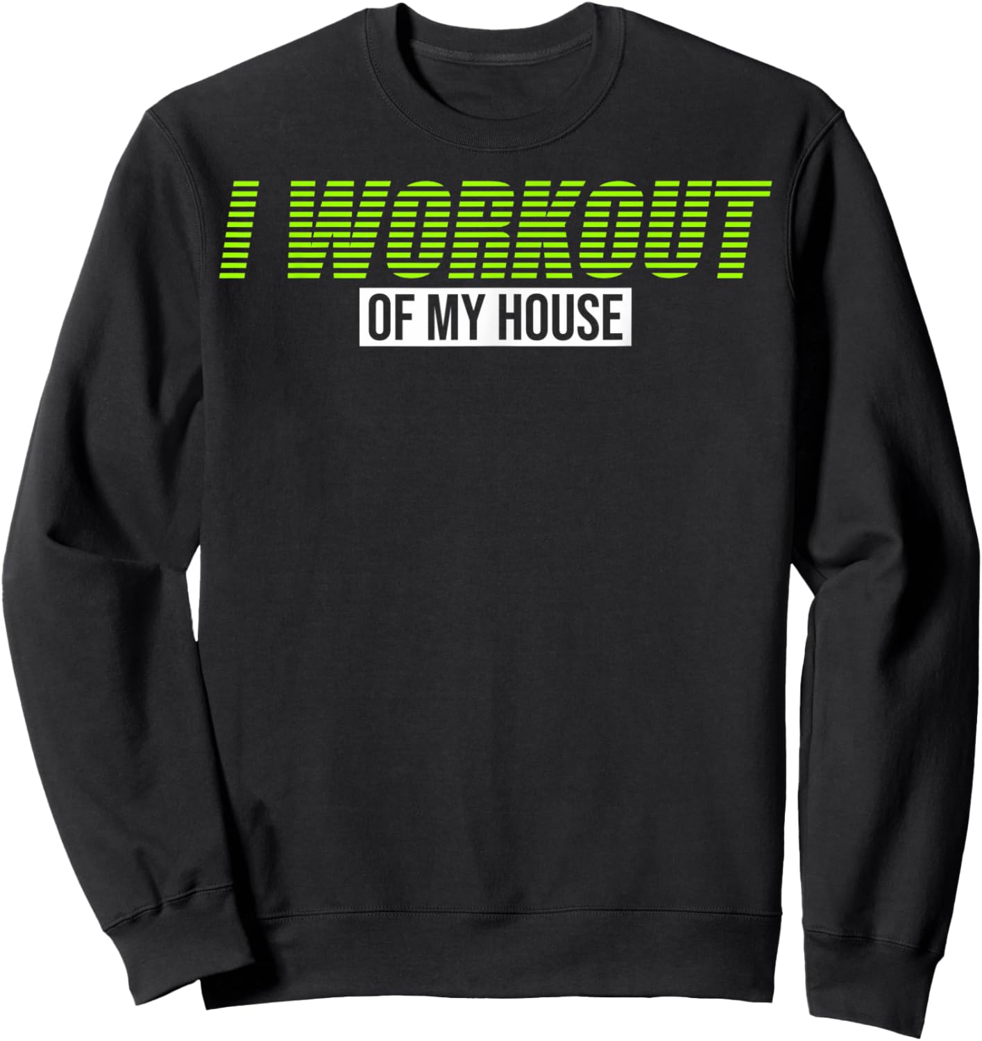 Gym Lovers I Workout Of My House Gym Teachers Gym Rats Women Kids Sweatshirt - Sweatshirt | Black