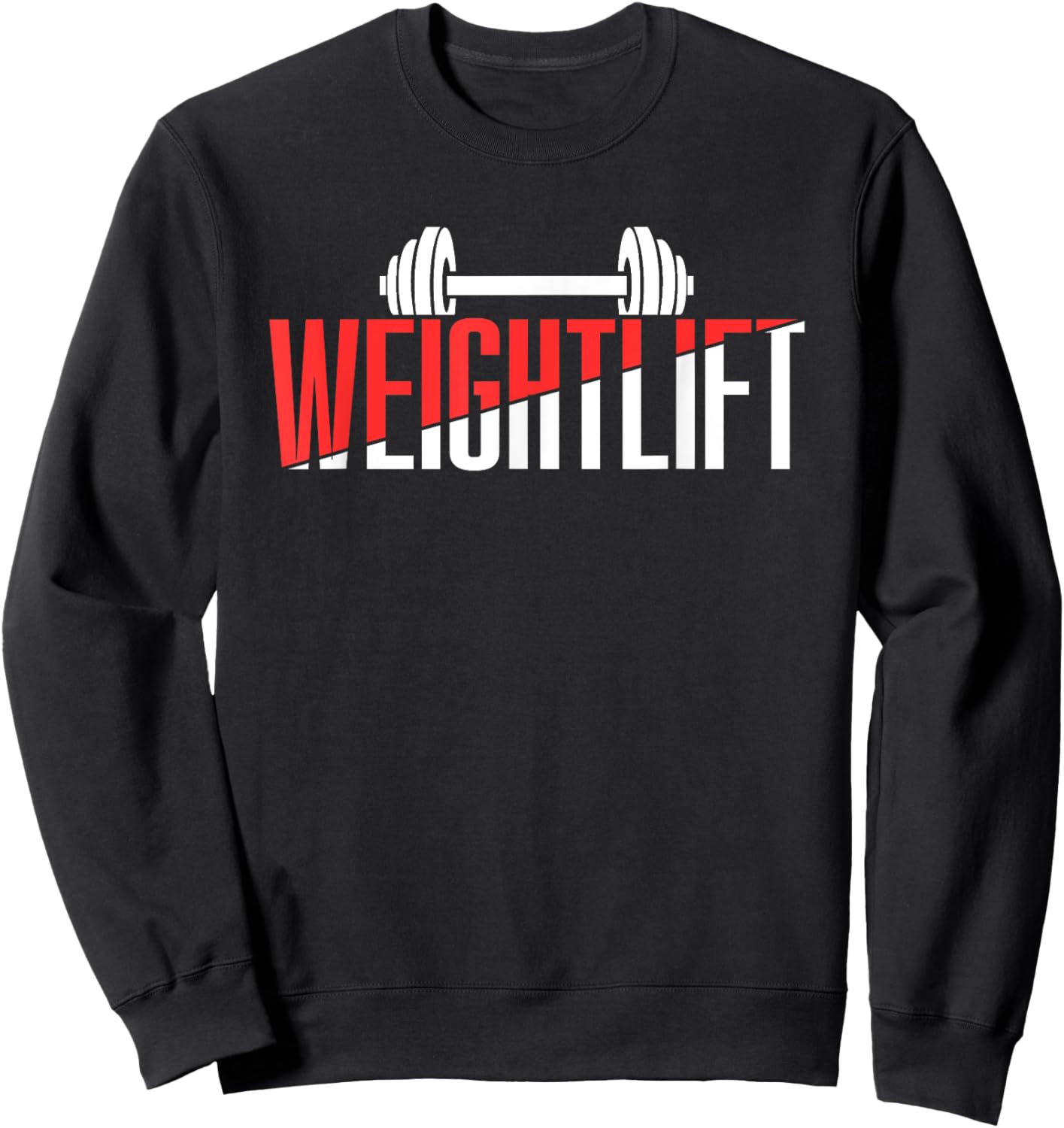 Weightlift Gym Lifting Weightlifting Workout Sweatshirt - Sweatshirt | Black