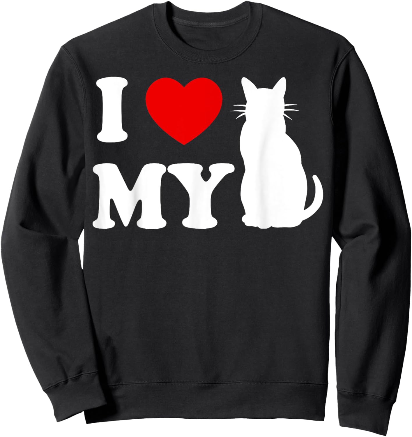 I Love Your Cats Pet Heart Cat Kitten Lover Valentines BF GF Men Women Sweatshirt - Sweatshirt | Black