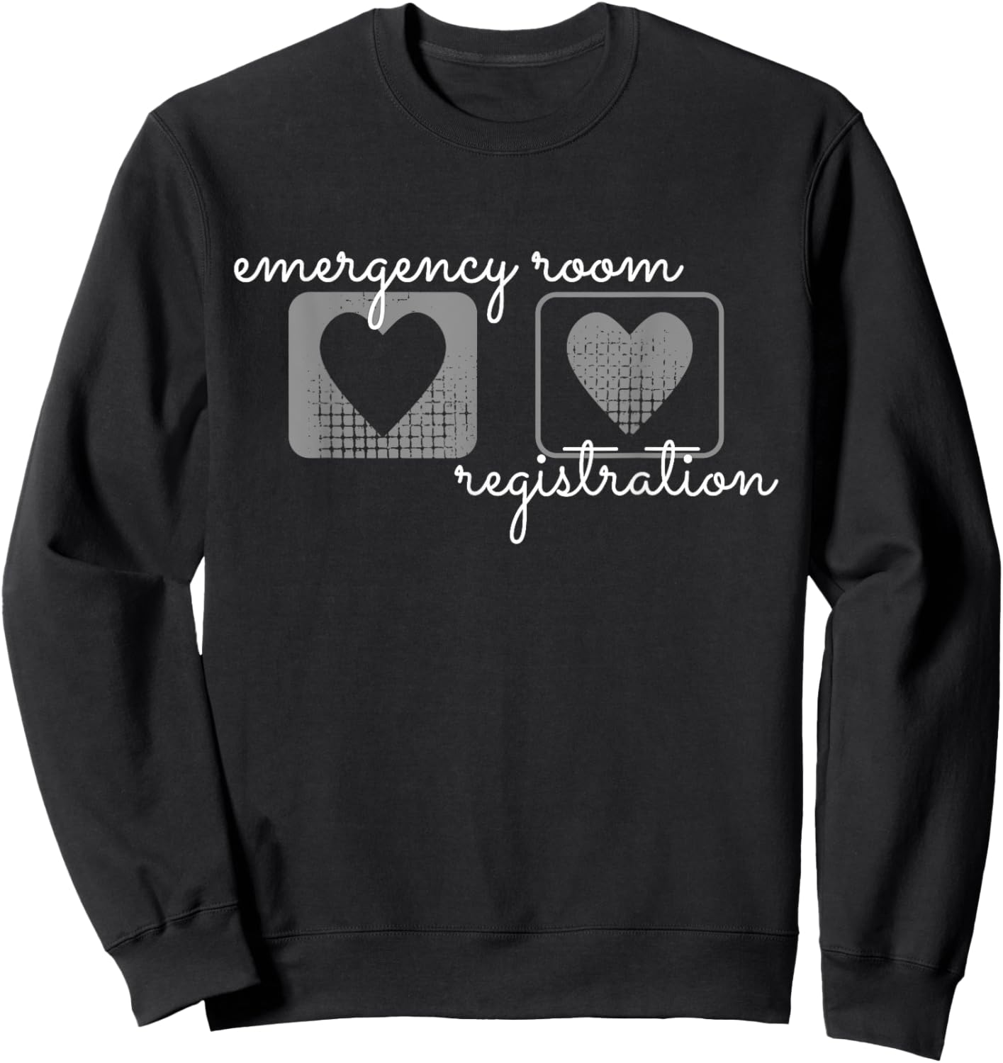 Emergency Room Registration Patient ER Registrar Nursing Sweatshirt - Sweatshirt | Black