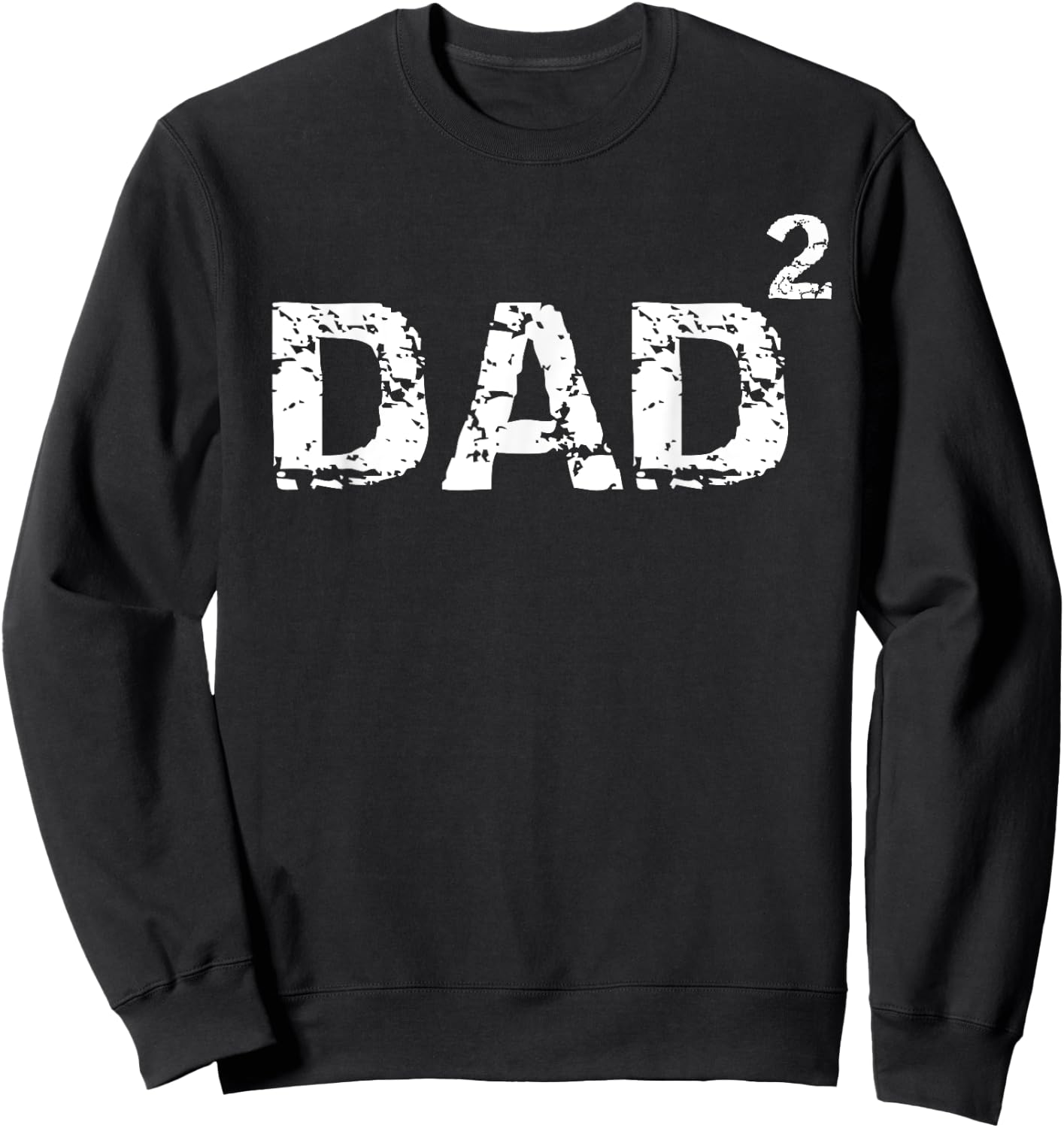Father's Day Gift from Kids Dad of 2 Funny Dad Squared Sweatshirt - Sweatshirt | Black