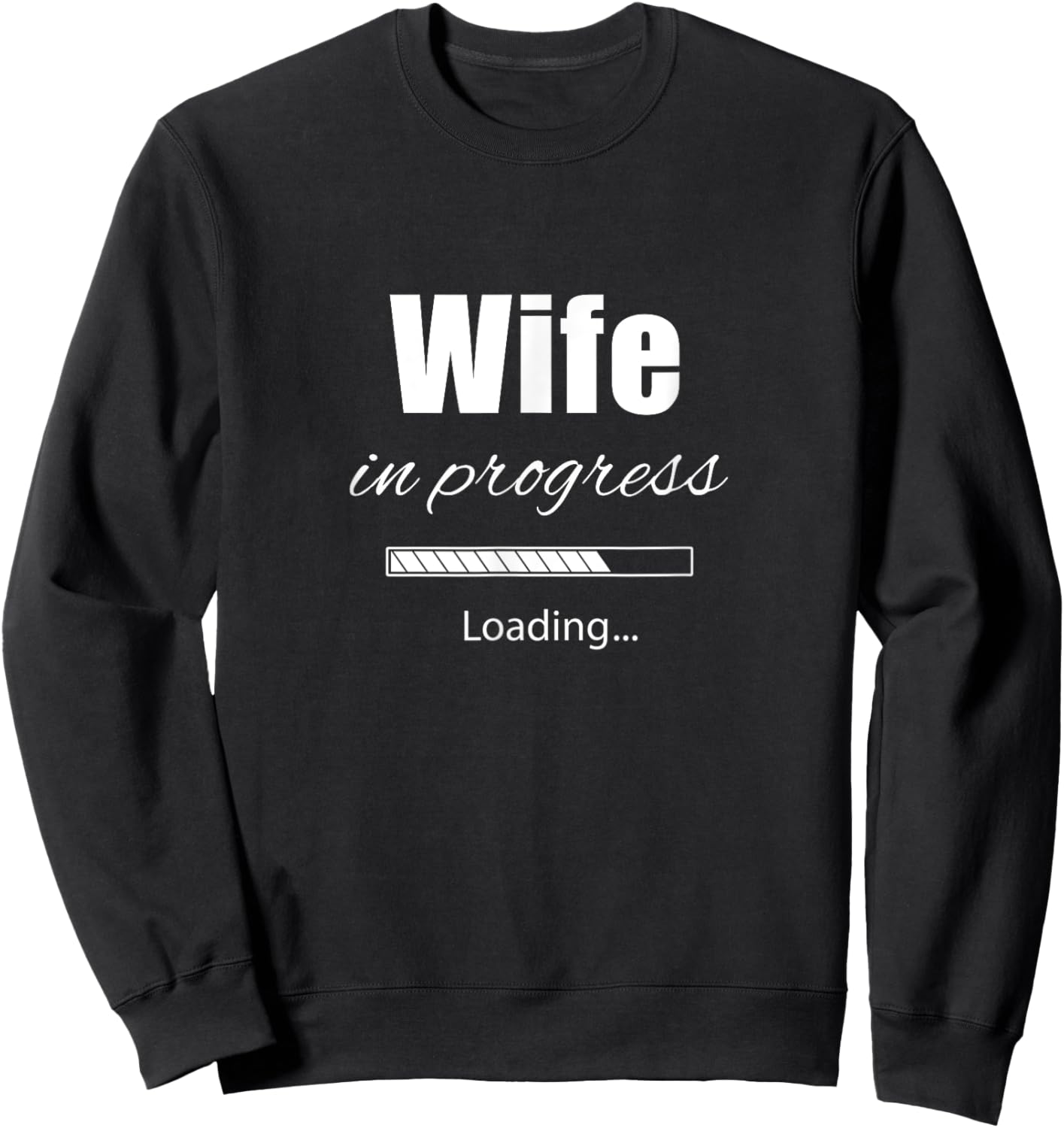 Engaged Soon To Be Married Getting Hitched Wedding Bride Sweatshirt - Sweatshirt | Black