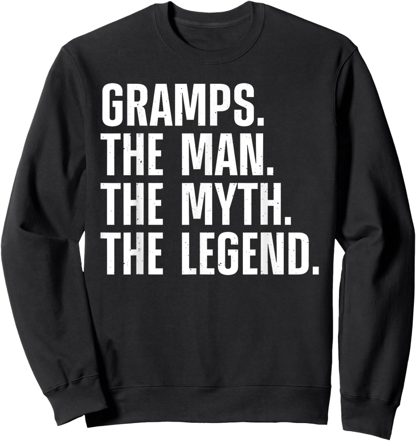 Gramps Design For Grandpa Grandfather From Grandkids Gramps Sweatshirt - Sweatshirt | Black