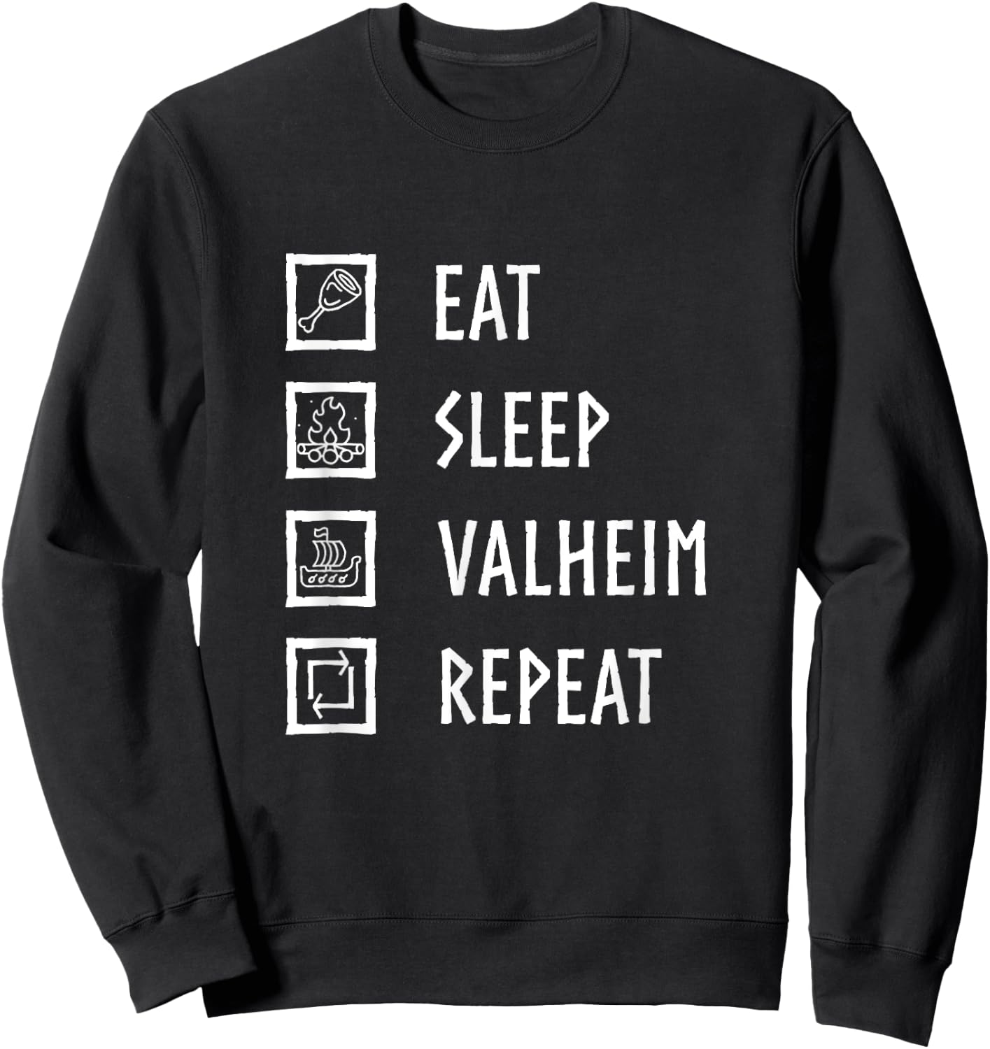 ZipTogs Eat,Sleep,Valheim,Repeat! -Adults Kids Black Short Sleeve Classic Fit Sweatshirt - Sweatshirt | Black