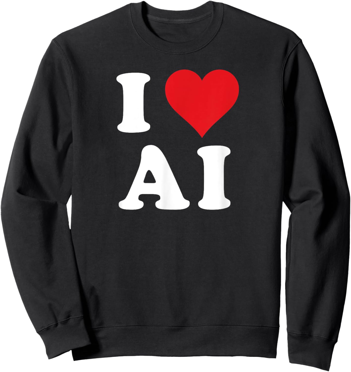 I Heart AI Initials I Love A.I. First And Last Name A I Sweatshirt - Sweatshirt | Black