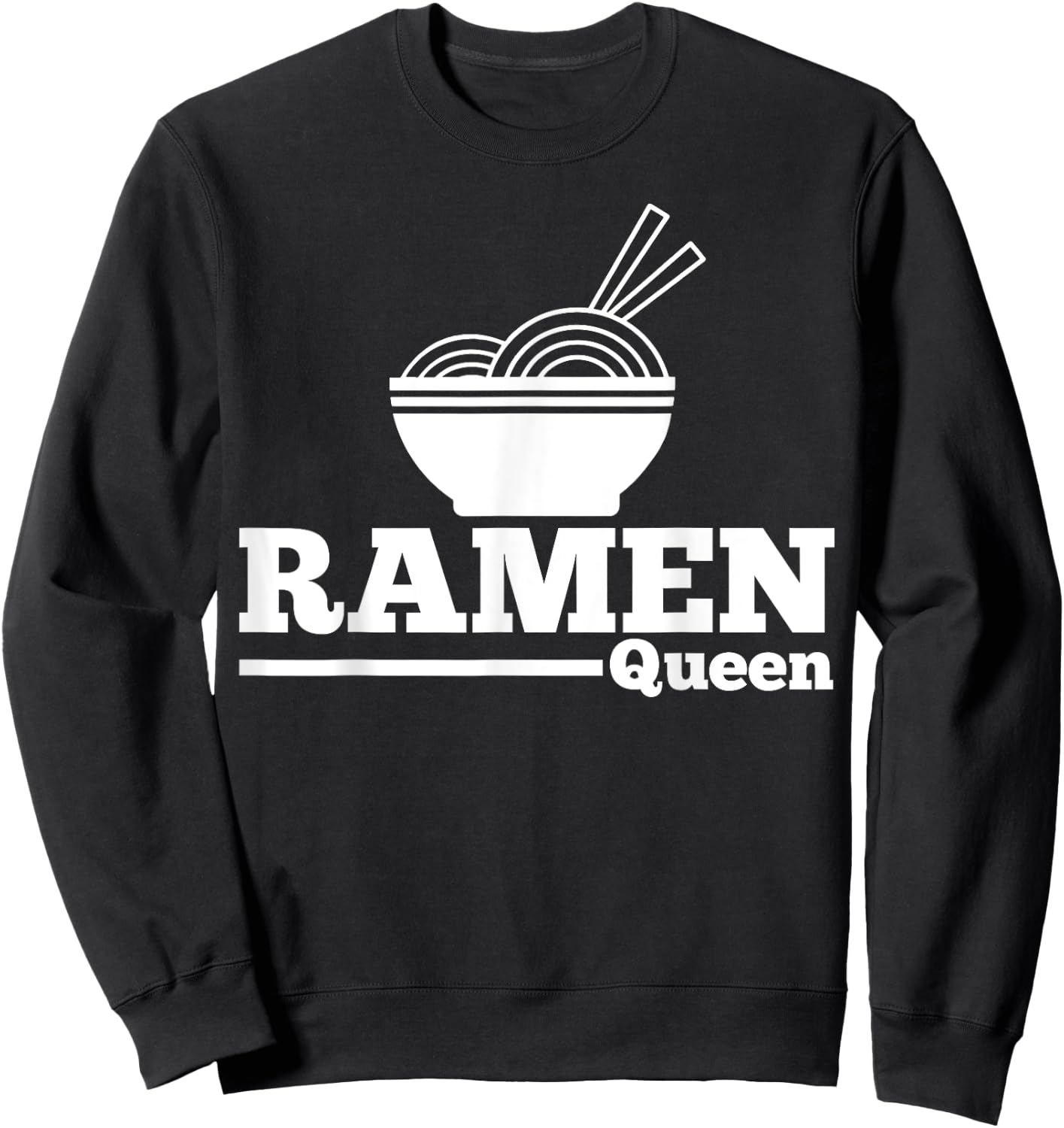 Ramen Bowl Queen Sweatshirt - Sweatshirt | Black