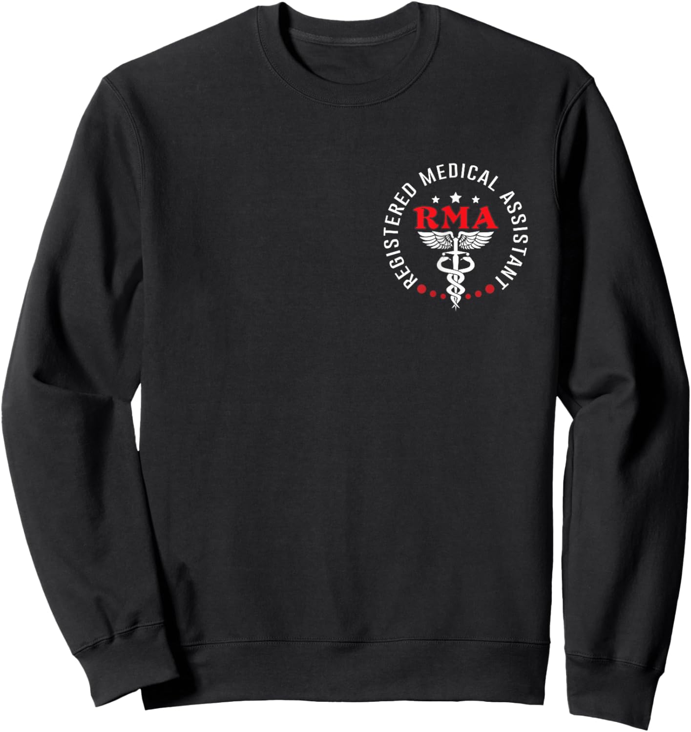 RMA Registered Medical Assistant MA Doctor Assistant Nurse Sweatshirt - Sweatshirt | Black