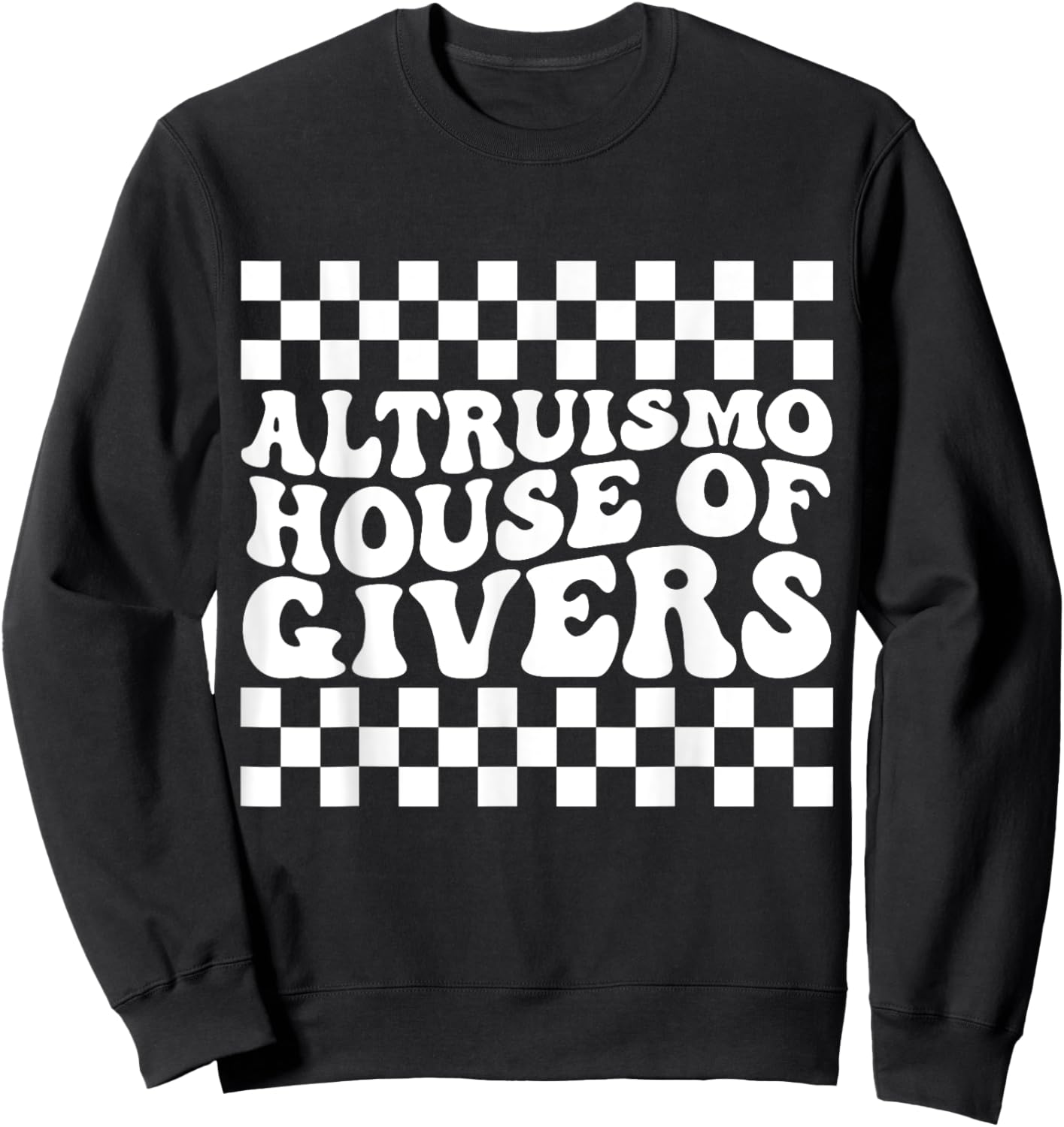 ALTRUISMO House Of Givers Black Retro Groovy Social ALTRUISM Sweatshirt - Sweatshirt | Black