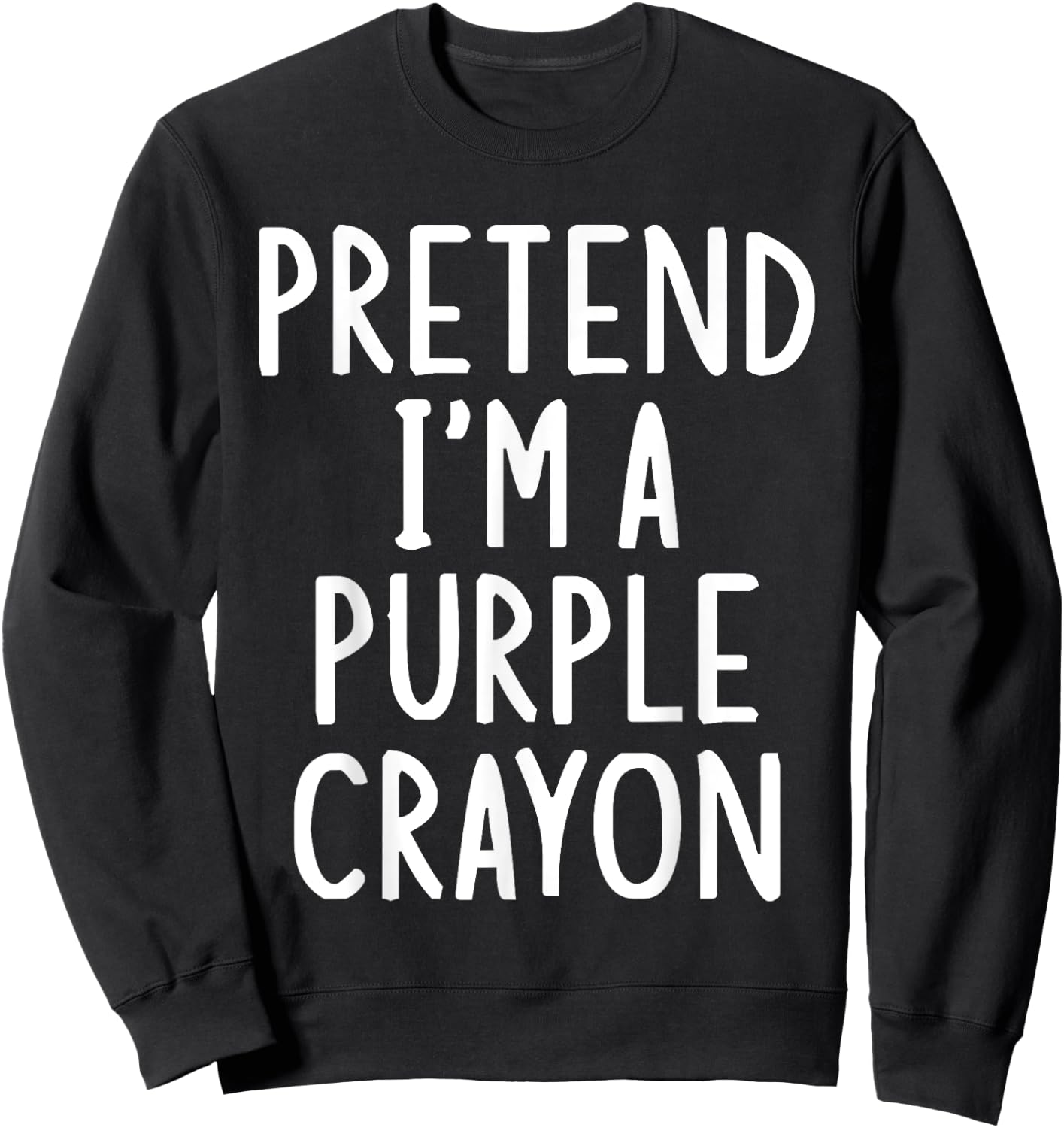 Pretend I'm A Purple Crayon Easy Halloween Matching Costume Sweatshirt - Sweatshirt | Black
