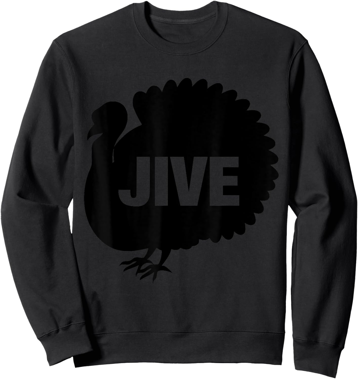 Funny Jive Thanksgiving Turkey Day Retro Holiday Gift Sweatshirt - Sweatshirt | Black