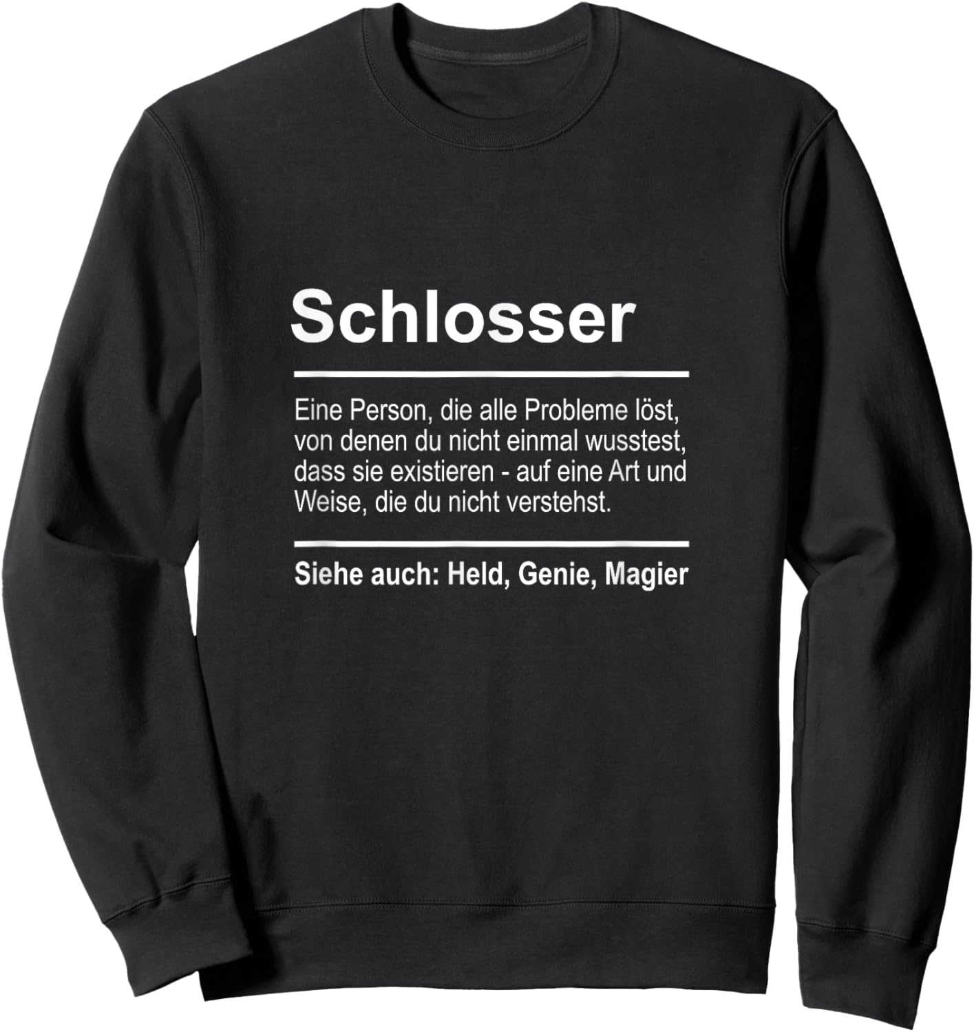 Schlosser Definition Lustig Spruch Beruf Industriemechaniker Sweatshirt - Sweatshirt | Black