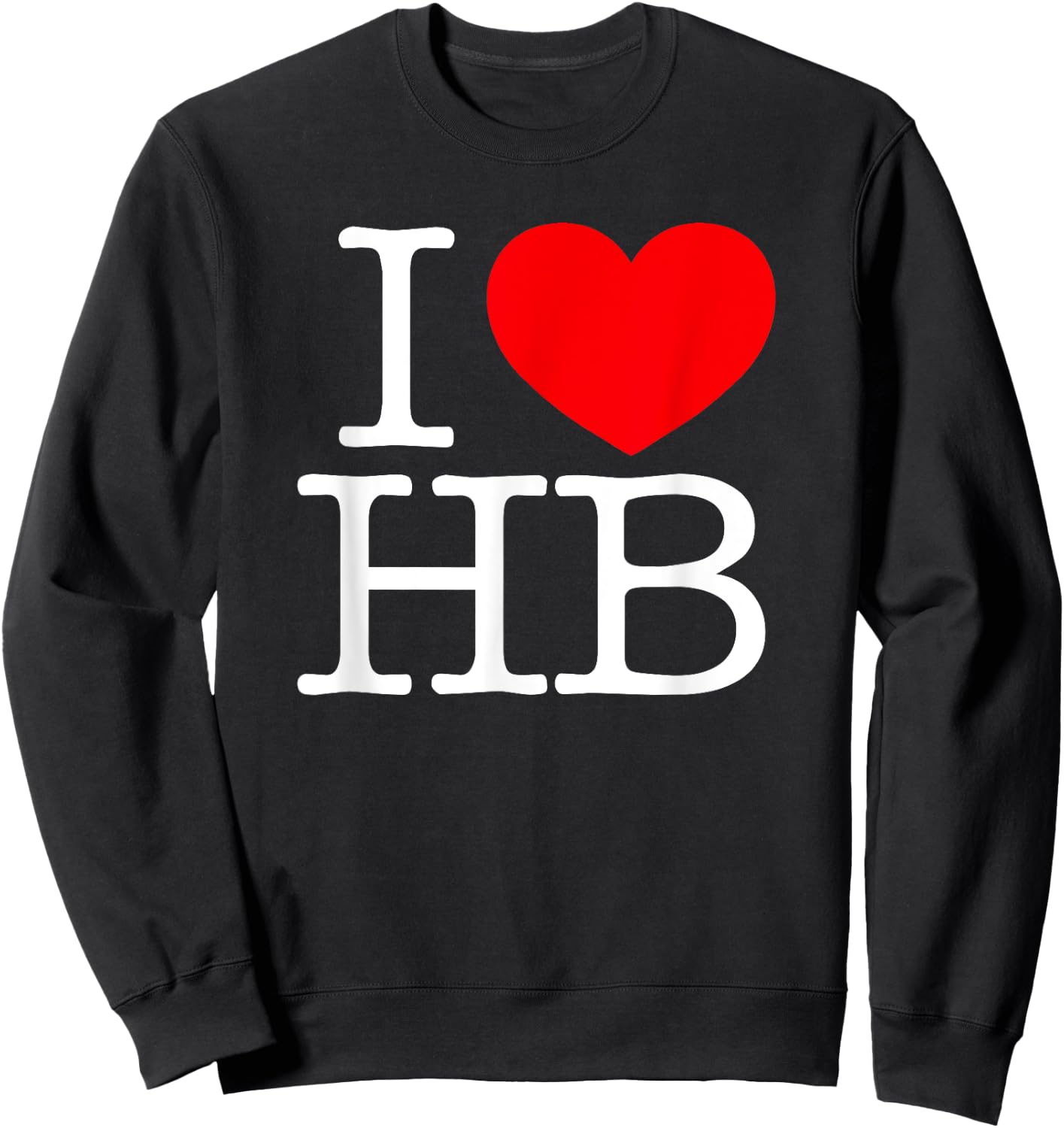 I Love (Heart) HB Sweatshirt - Sweatshirt | Black