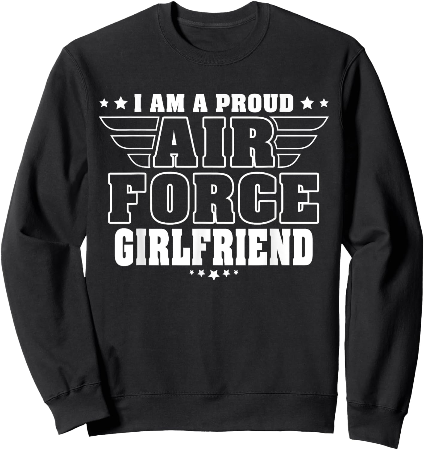 Proud Air Force Girlfriend Patriotic Pride Military Couple Sweatshirt - Sweatshirt | Black
