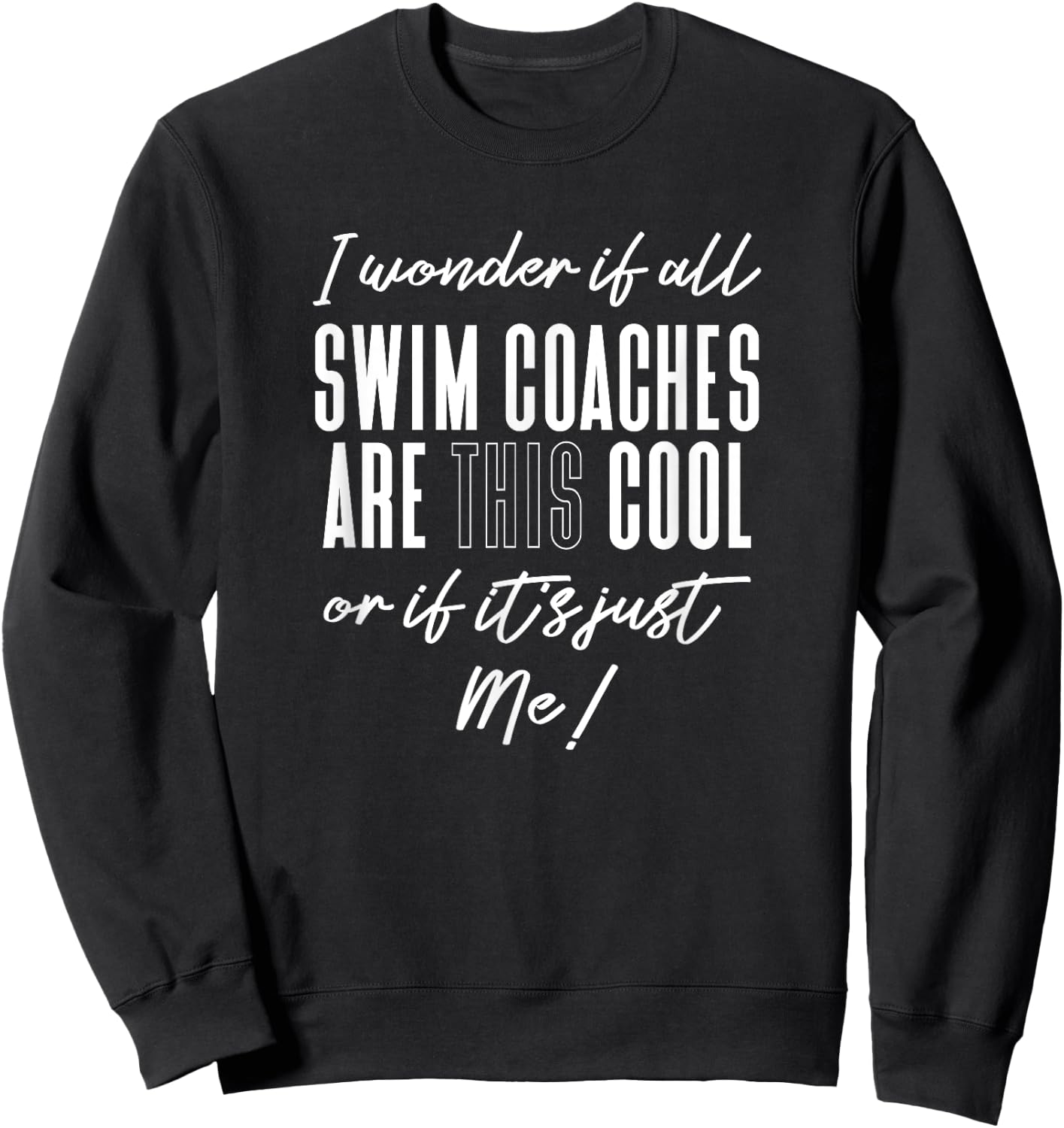 Swim Coaches Gift Women Swimming Coach Sweatshirt - Sweatshirt | Black