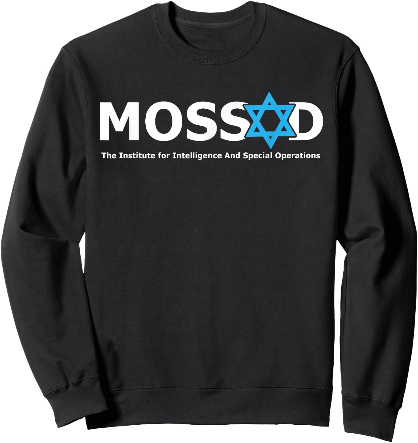 Mossad For Fun IDF Israel Secret Service Military Sweatshirt - Sweatshirt | Black