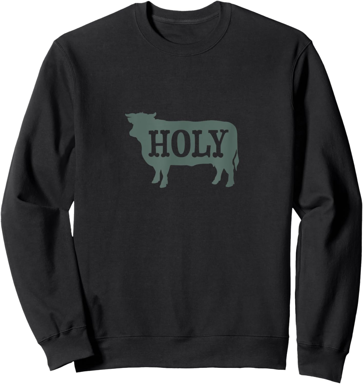 Funny Cow Pun Holy Cow Sweatshirt - Sweatshirt | Black