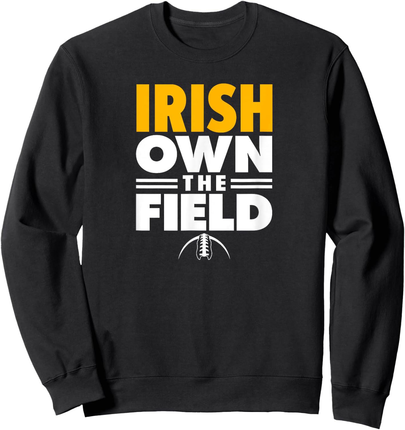 Notre Dame High School Own the Field Sweatshirt - Sweatshirt | Black