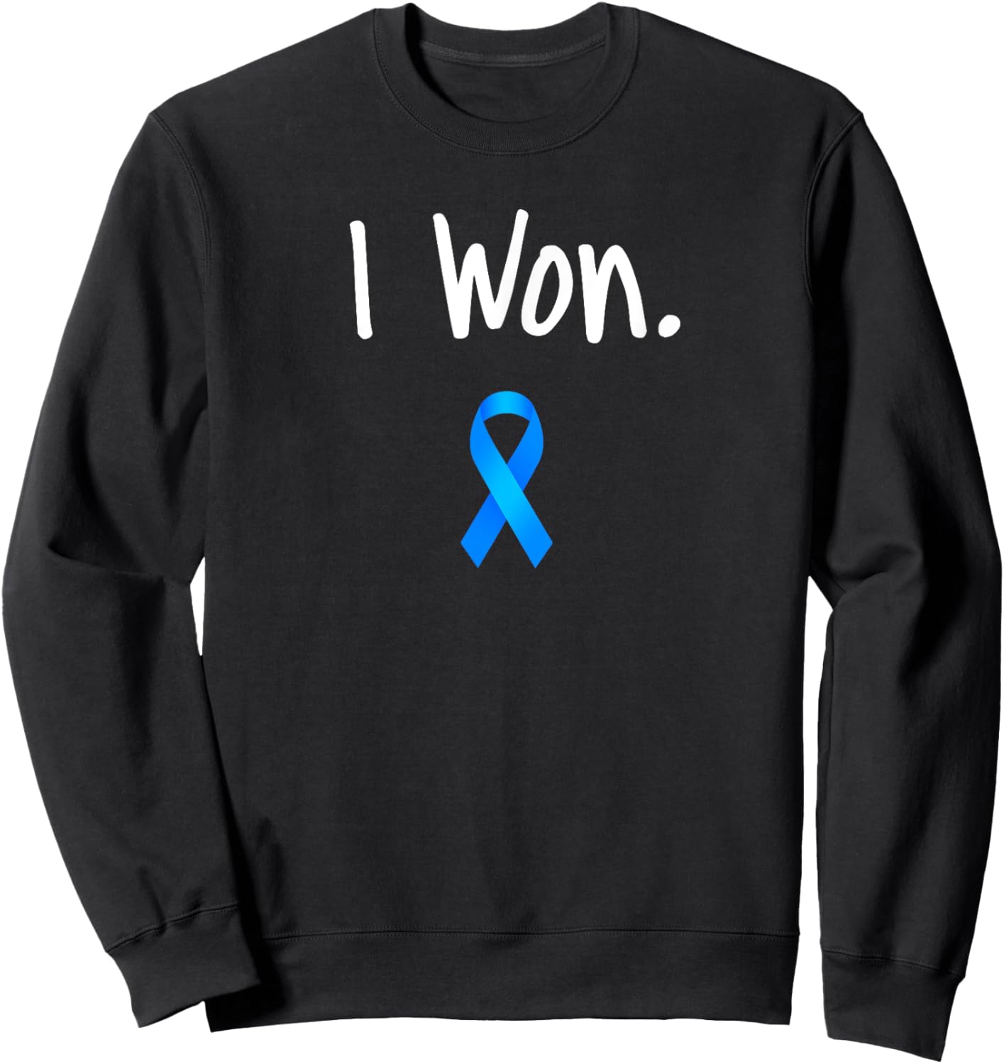 Prostate Survivor, I Won Prostate Awareness Sweatshirt - Sweatshirt | Black