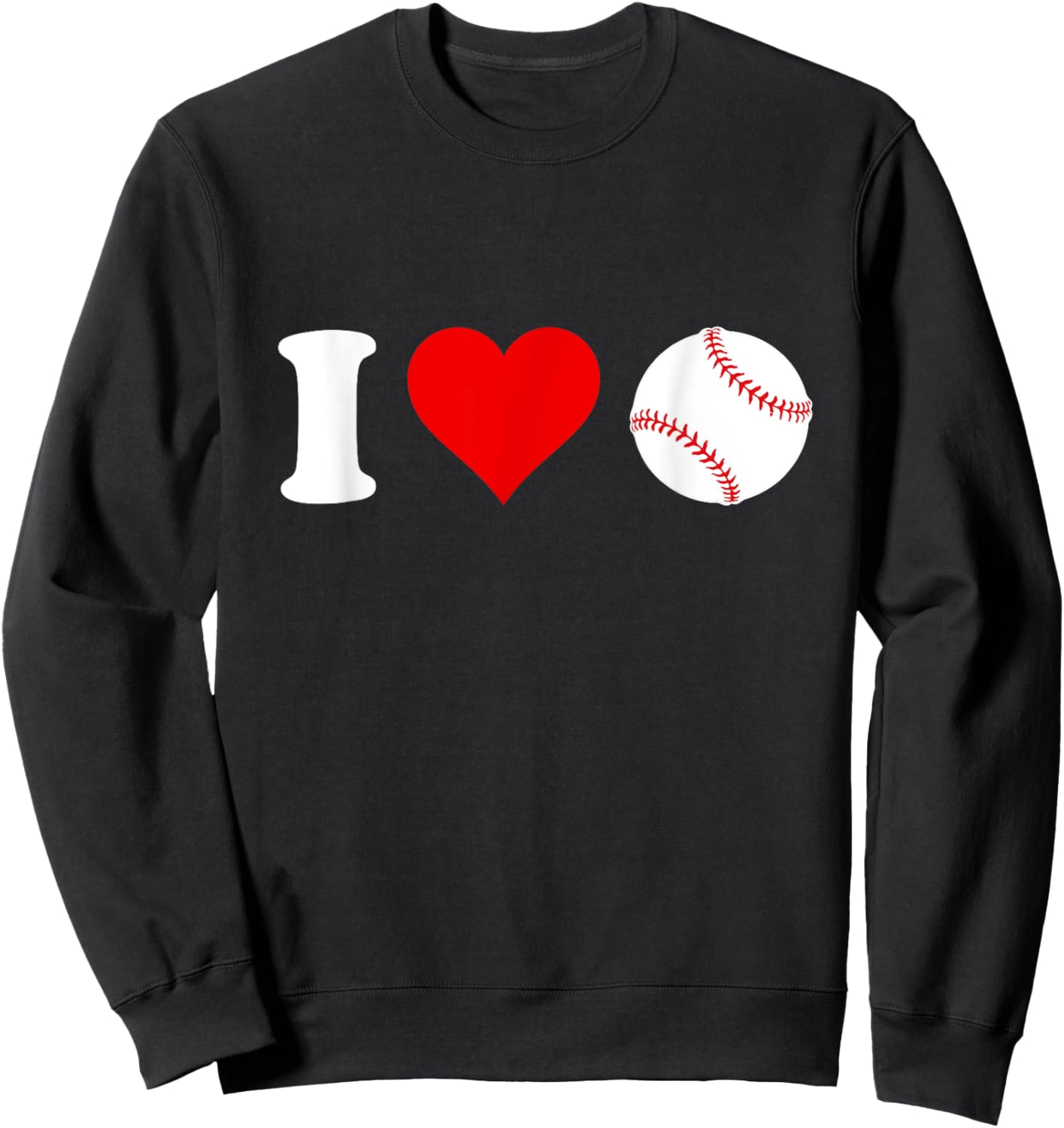 I Love Baseball Sports Fan Heart Shaped Baseball Fan Sweatshirt - Sweatshirt | Black