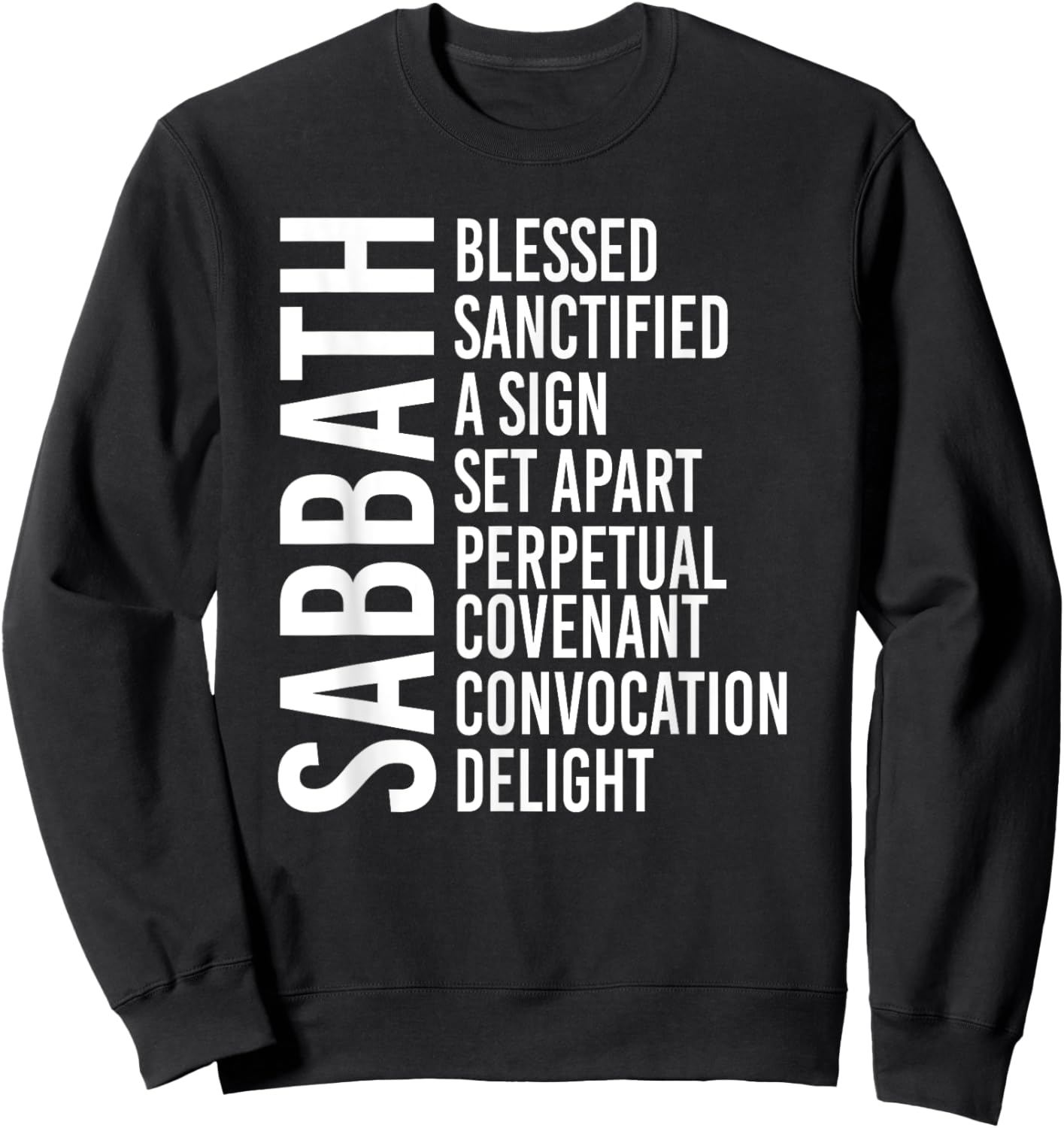 Sabbath Commandment Sweatshirt - Sweatshirt | Black
