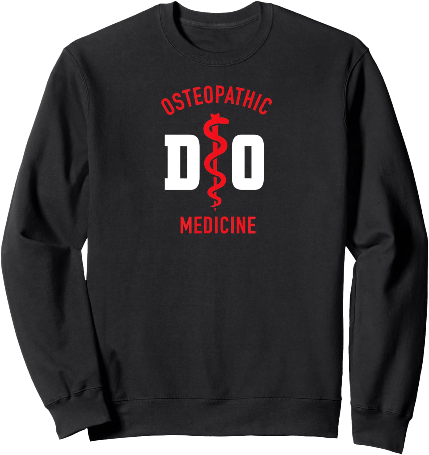 Doctor of Osteopathic Medicine Osteopathy Sweatshirt - Sweatshirt | Black